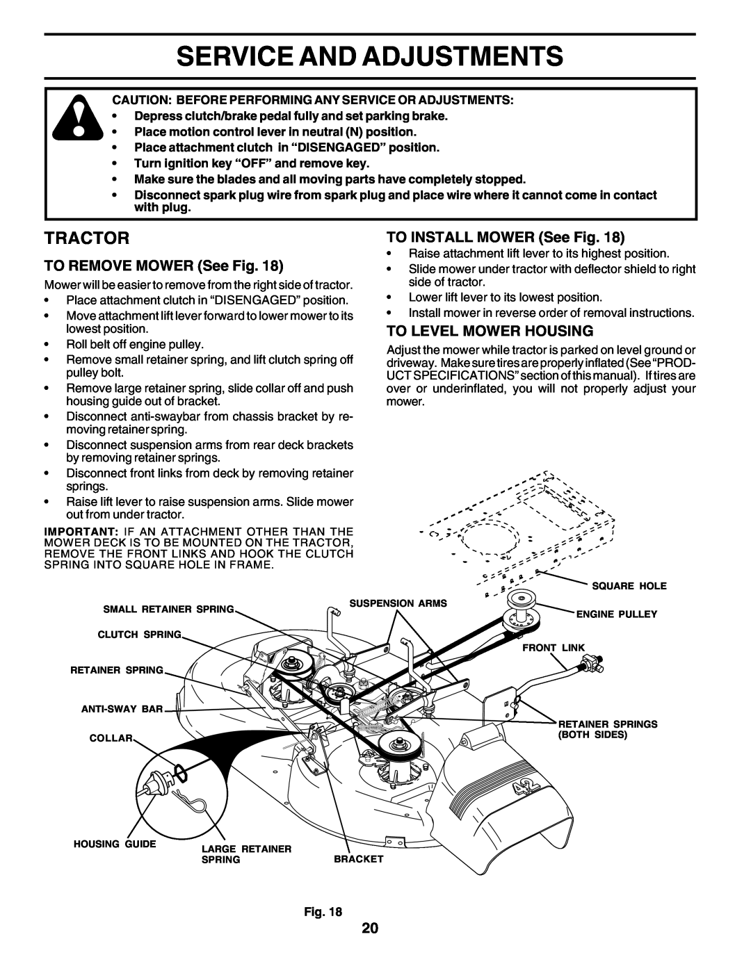 Poulan 180002 Service And Adjustments, Tractor, TO REMOVE MOWER See Fig, TO INSTALL MOWER See Fig, To Level Mower Housing 