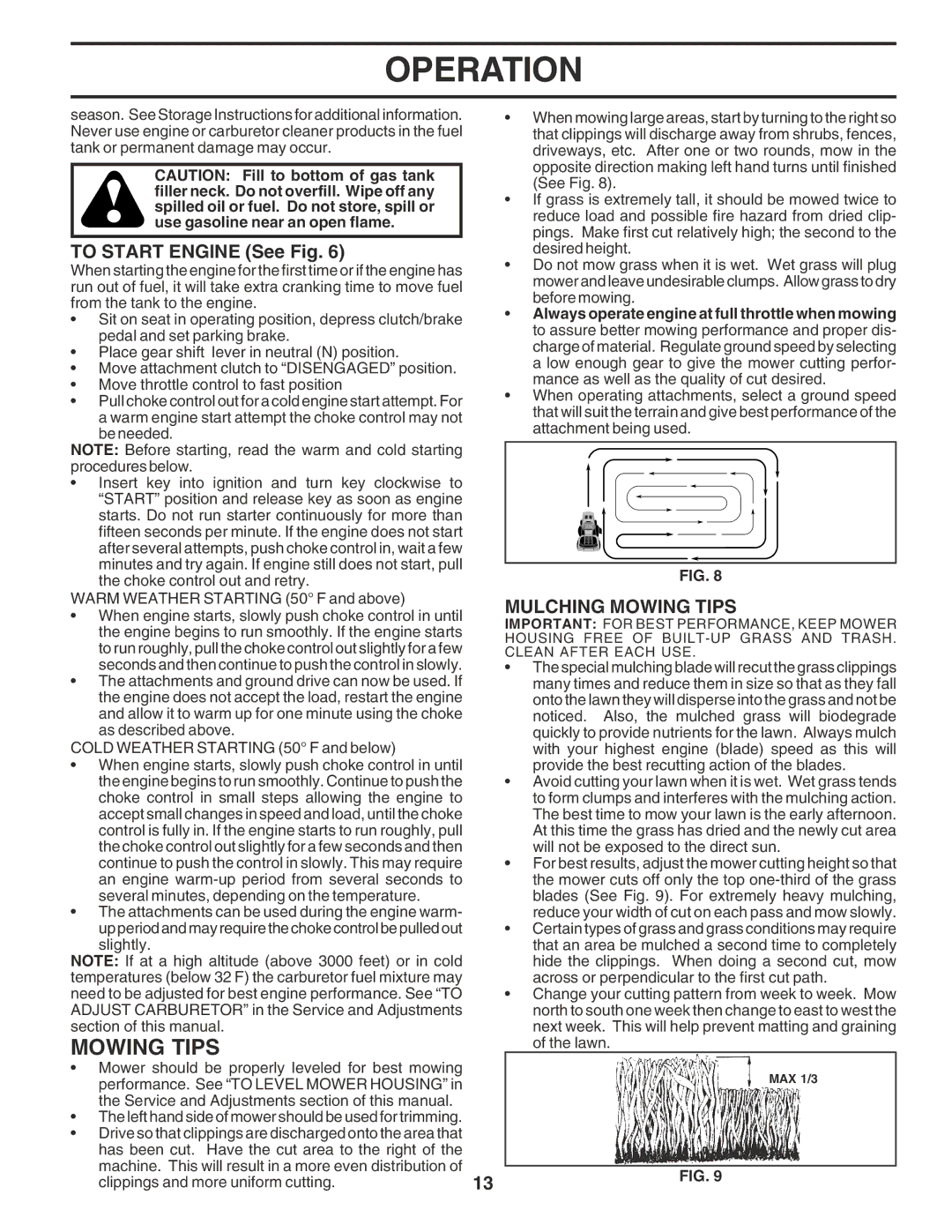 Poulan 180196 owner manual To Start Engine See Fig, Mulching Mowing Tips 