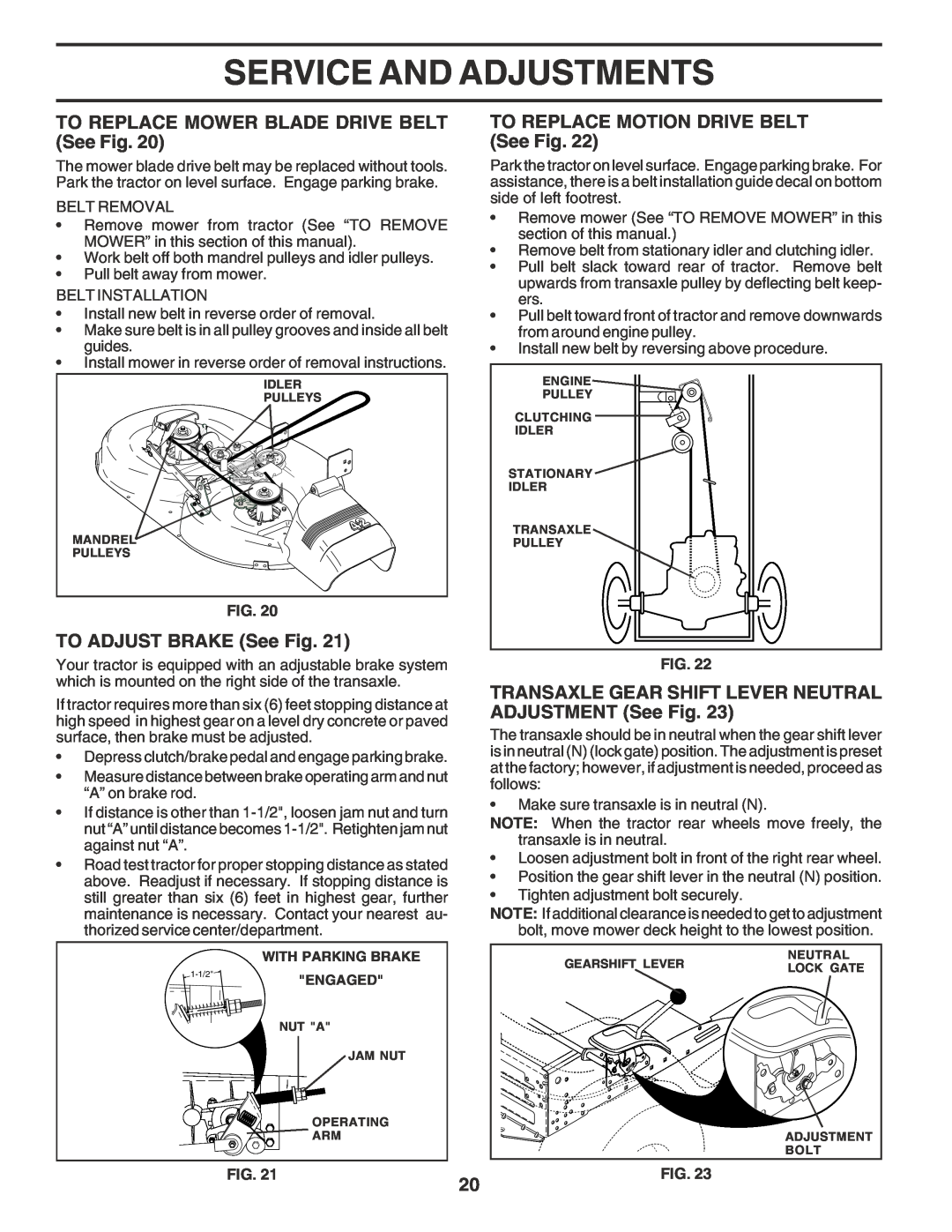Poulan 180196 TO REPLACE MOWER BLADE DRIVE BELT See Fig, TO ADJUST BRAKE See Fig, TO REPLACE MOTION DRIVE BELT See Fig 