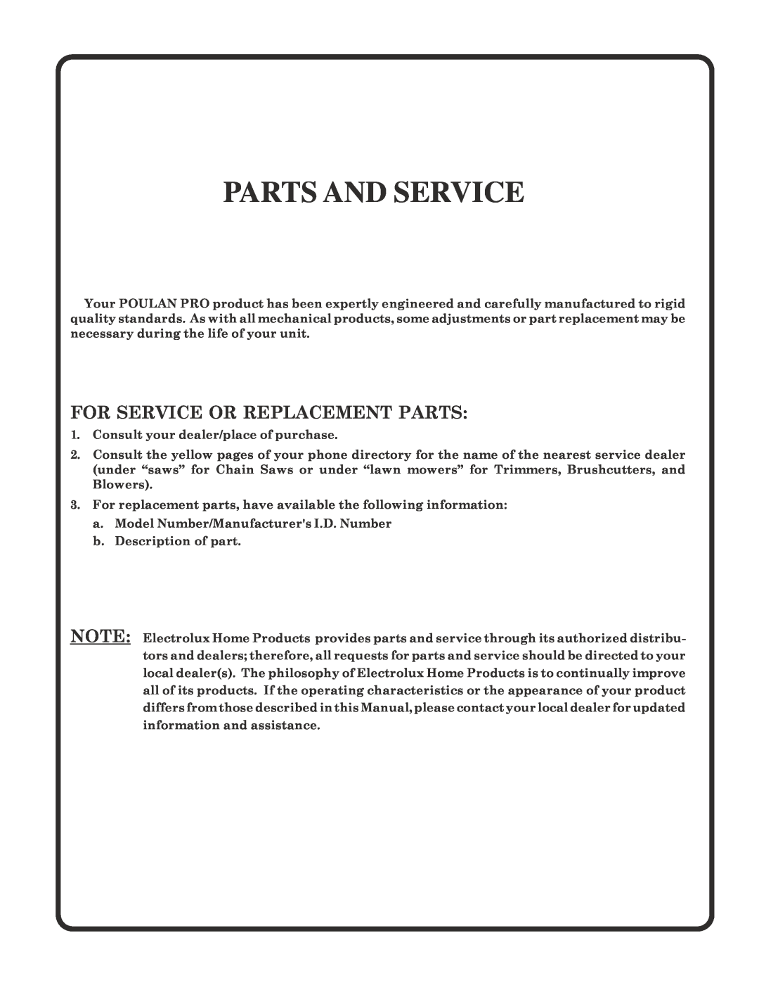 Poulan 180196 owner manual Parts And Service, For Service Or Replacement Parts 