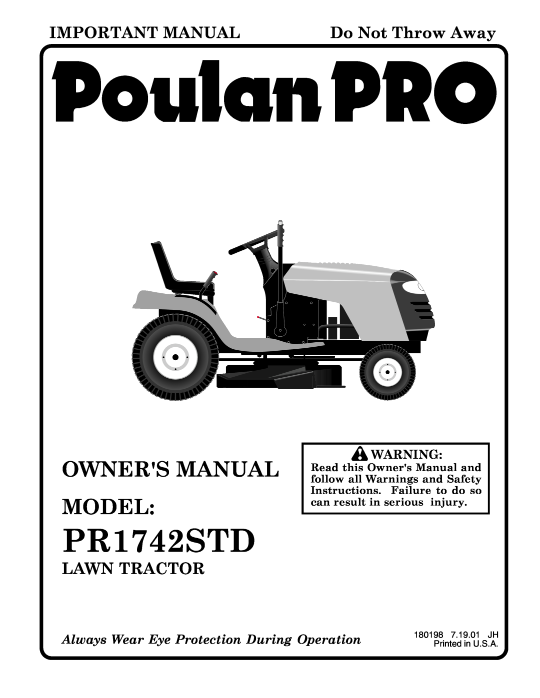 Poulan 180198 owner manual PR1742STD, Important Manual, Do Not Throw Away, Lawn Tractor 