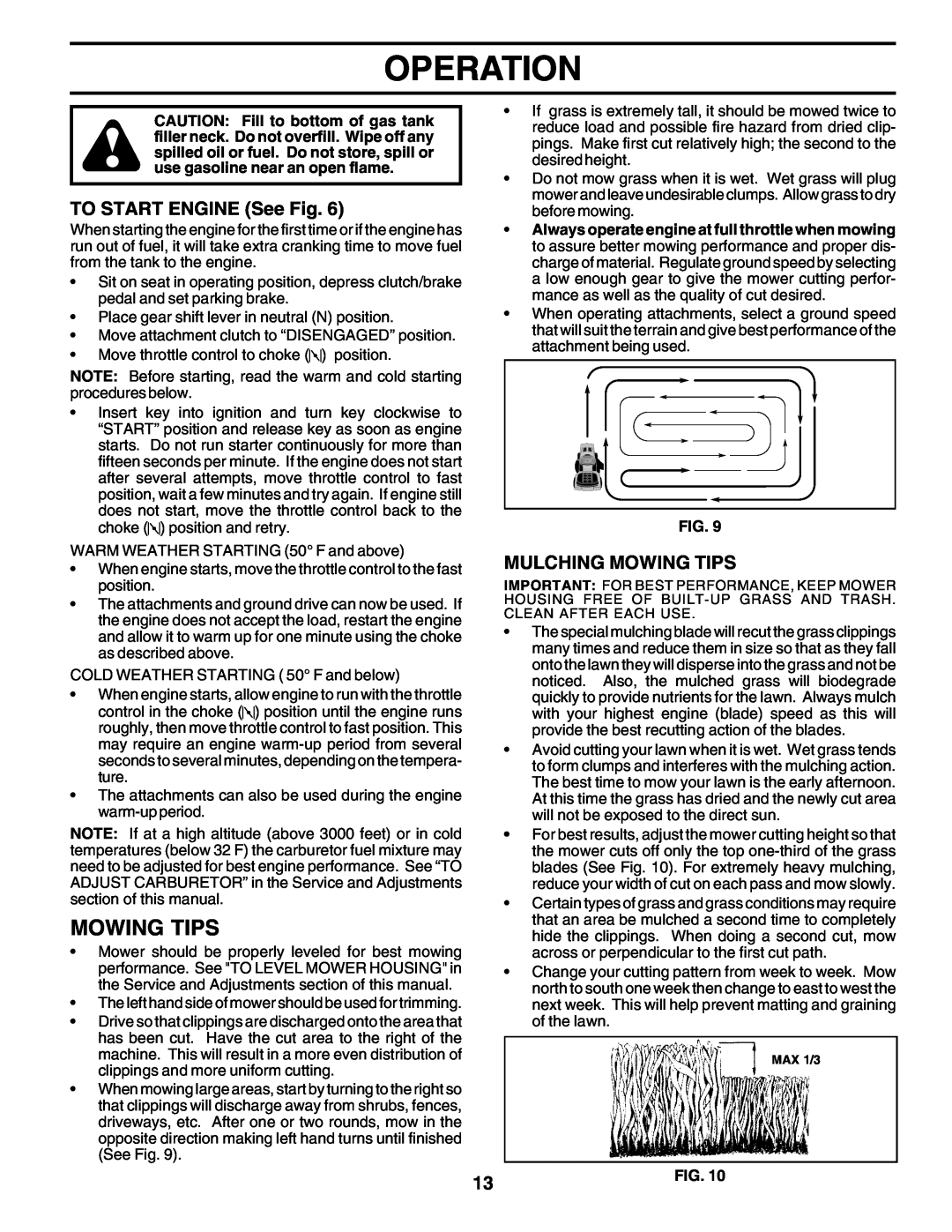 Poulan 180198 owner manual TO START ENGINE See Fig, Mulching Mowing Tips, Operation 