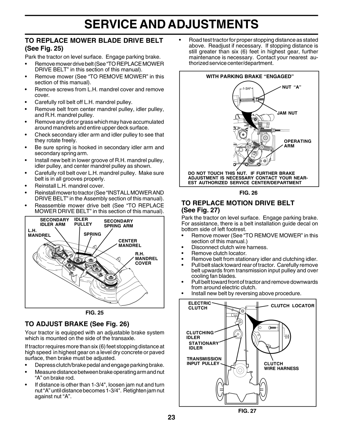 Poulan 180200 To Replace Mower Blade Drive Belt See Fig, To Adjust Brake See Fig, To Replace Motion Drive Belt See Fig 