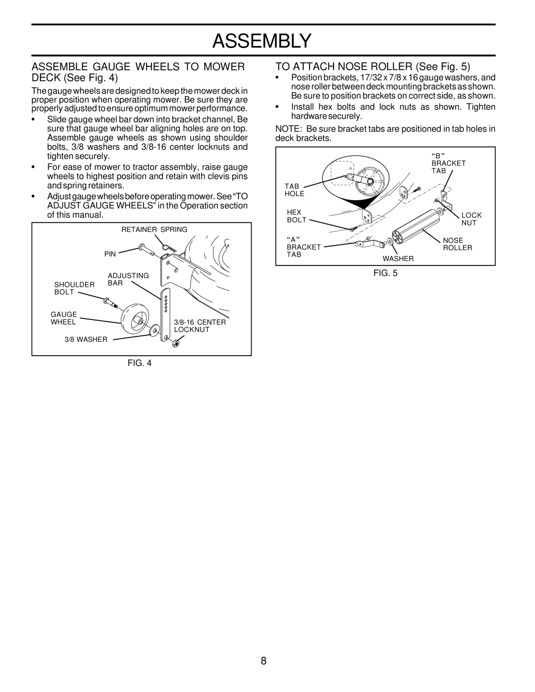 Poulan 180200 owner manual Assemble Gauge Wheels to Mower Deck See Fig, To Attach Nose Roller See Fig 