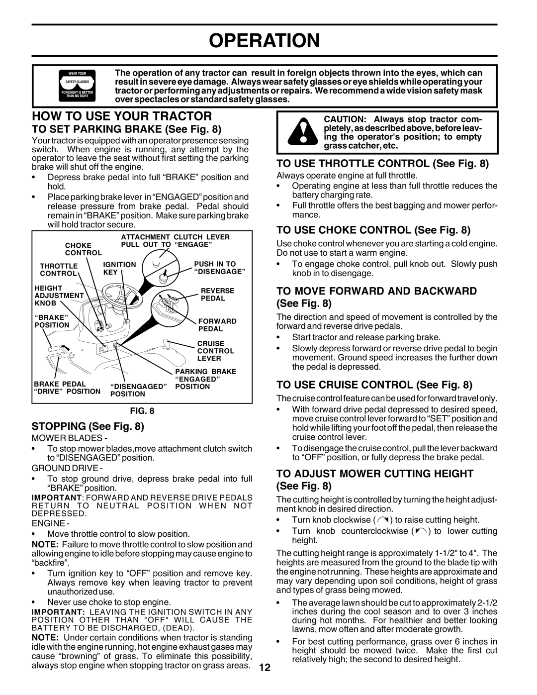 Poulan 180278 owner manual HOW to USE Your Tractor 