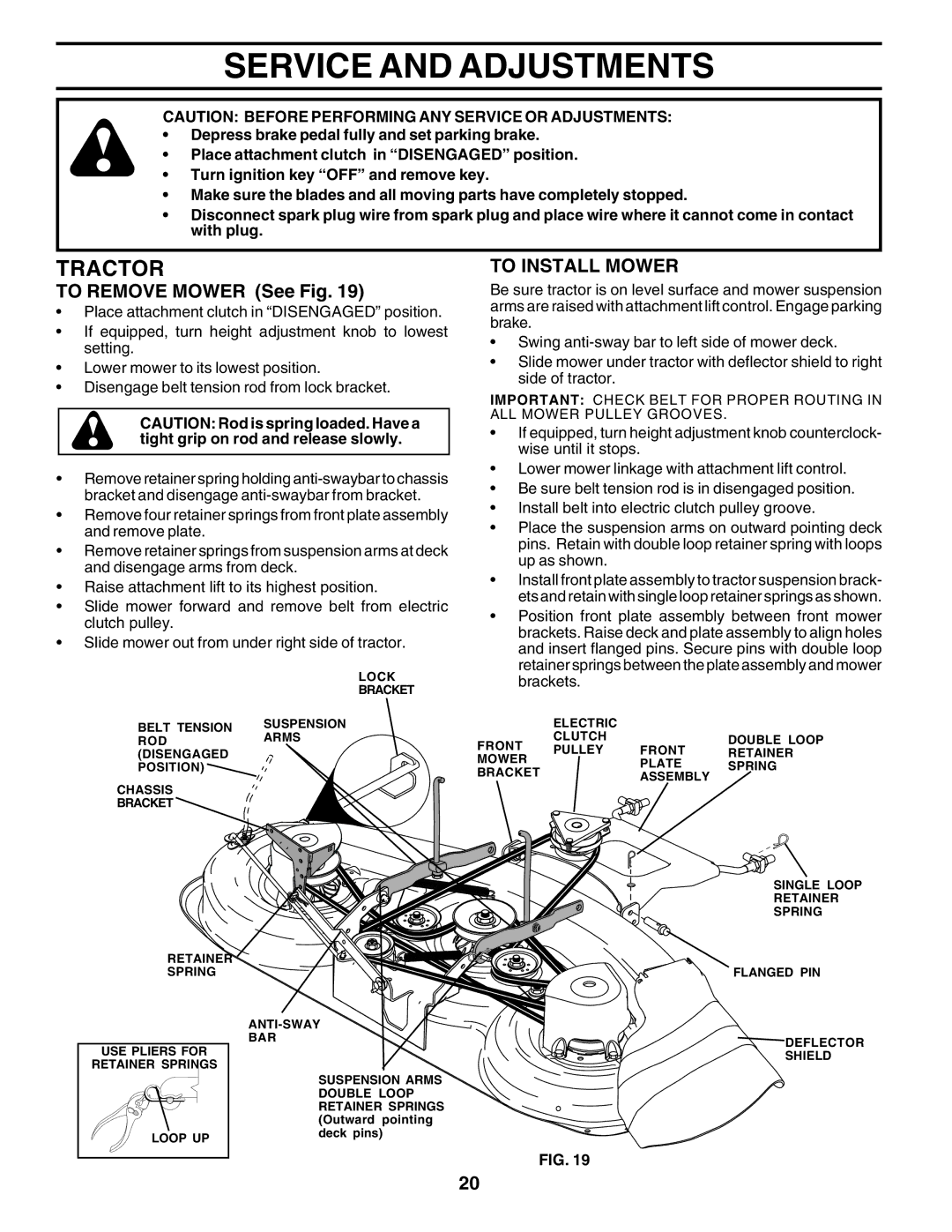 Poulan 180278 owner manual Service and Adjustments, To Remove Mower See Fig, To Install Mower 