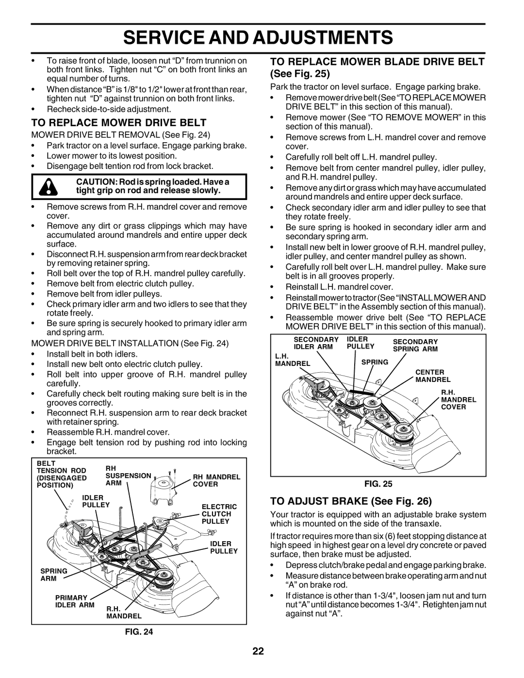 Poulan 180278 owner manual To Replace Mower Drive Belt, To Replace Mower Blade Drive Belt See Fig, To Adjust Brake See Fig 