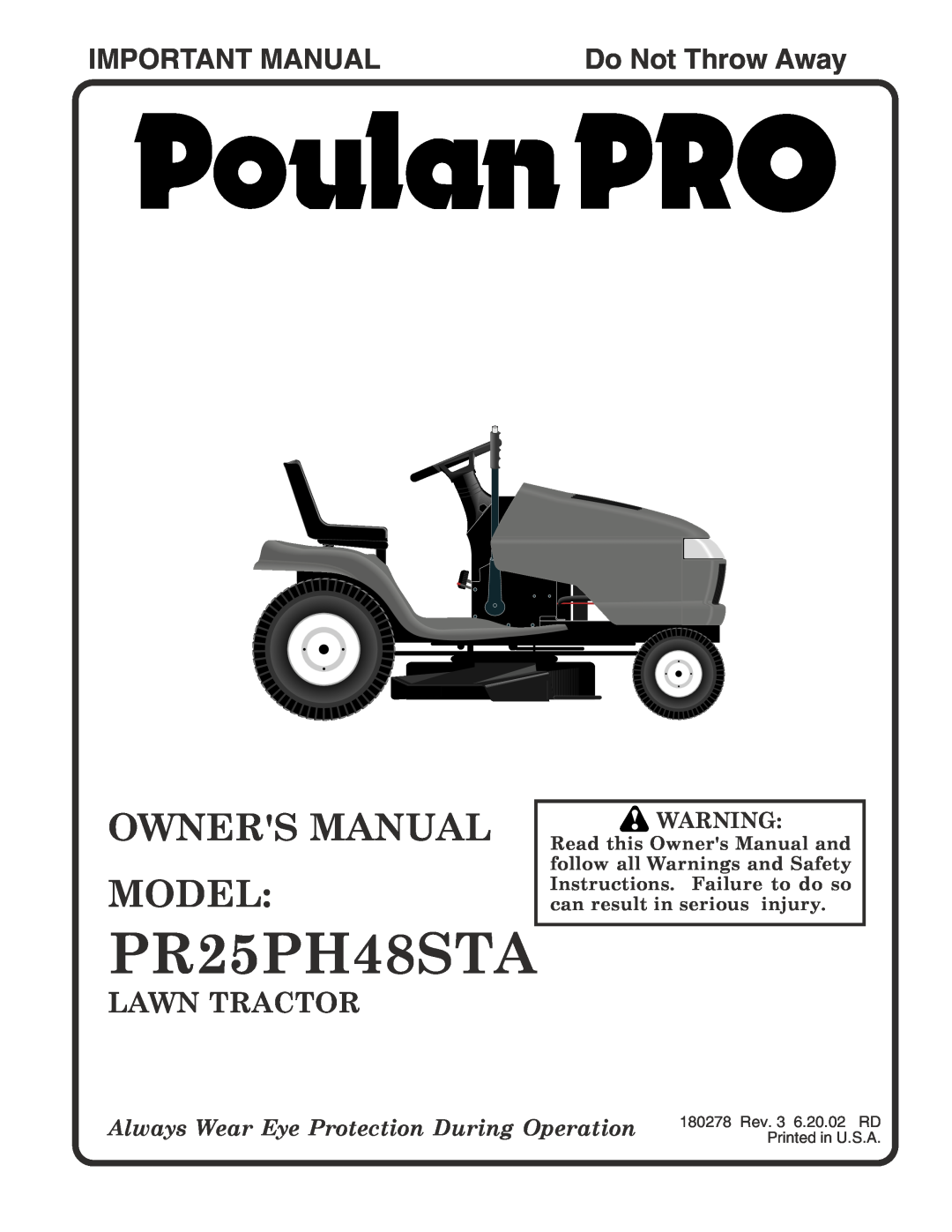 Poulan 180278 owner manual Important Manual, Do Not Throw Away, PR25PH48STA, Lawn Tractor 