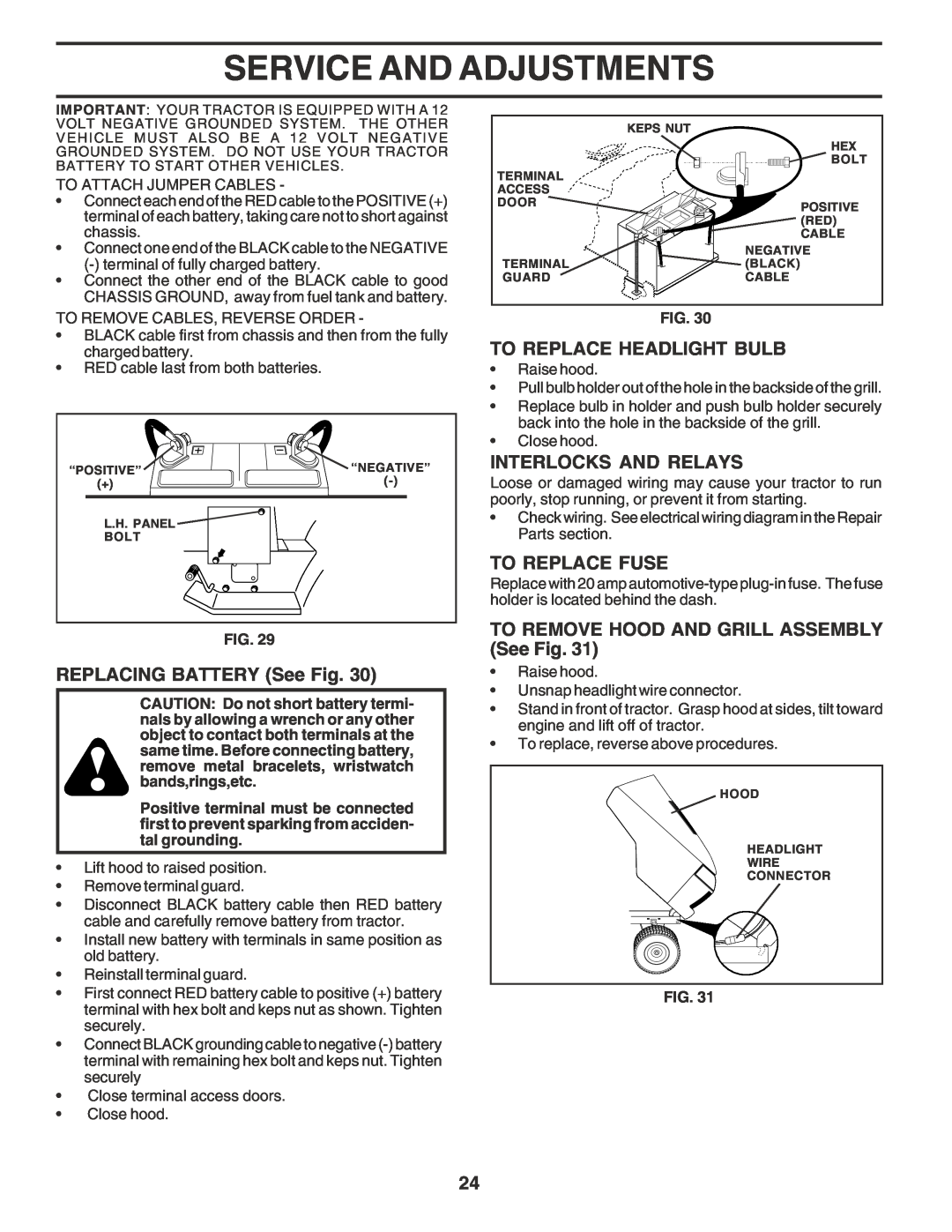 Poulan 180278 owner manual REPLACING BATTERY See Fig, To Replace Headlight Bulb, Interlocks And Relays, To Replace Fuse 
