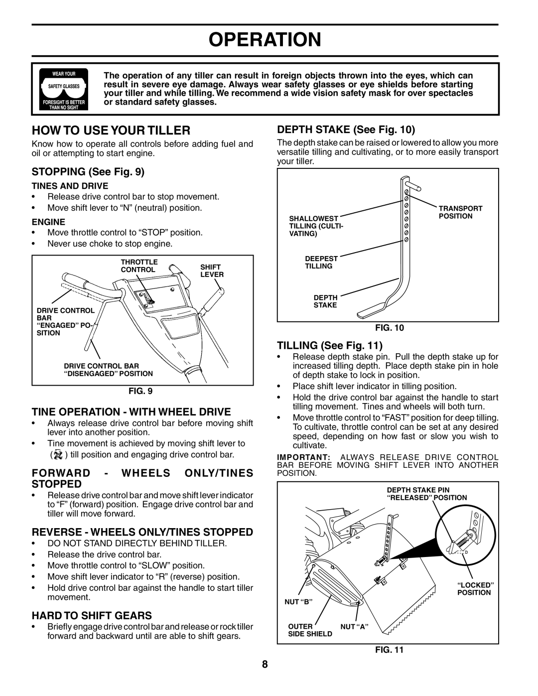 Poulan 181121 owner manual HOW to USE Your Tiller, Tine Operation with Wheel Drive, Forward Wheels ONLY/TINES Stopped 