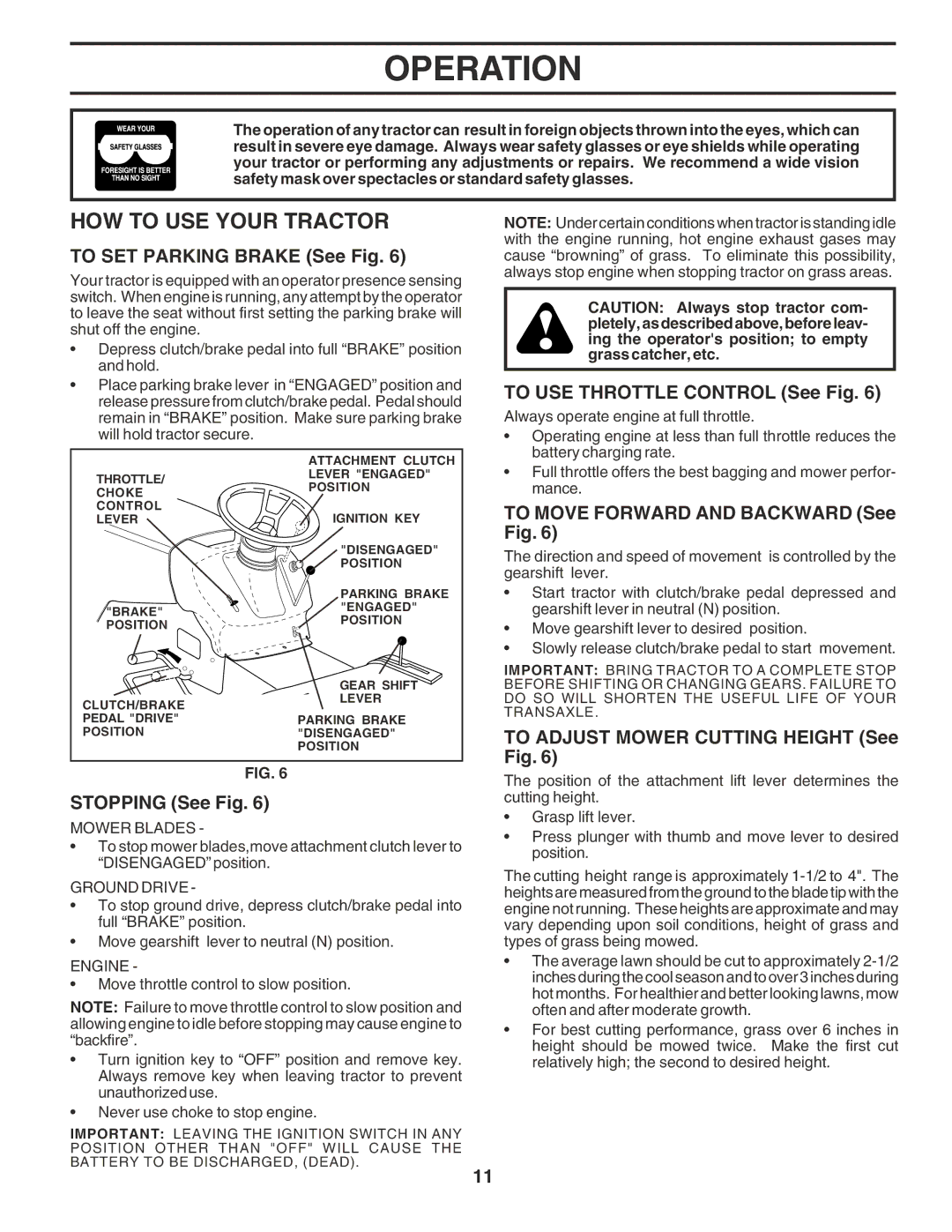 Poulan 181347 owner manual HOW to USE Your Tractor 