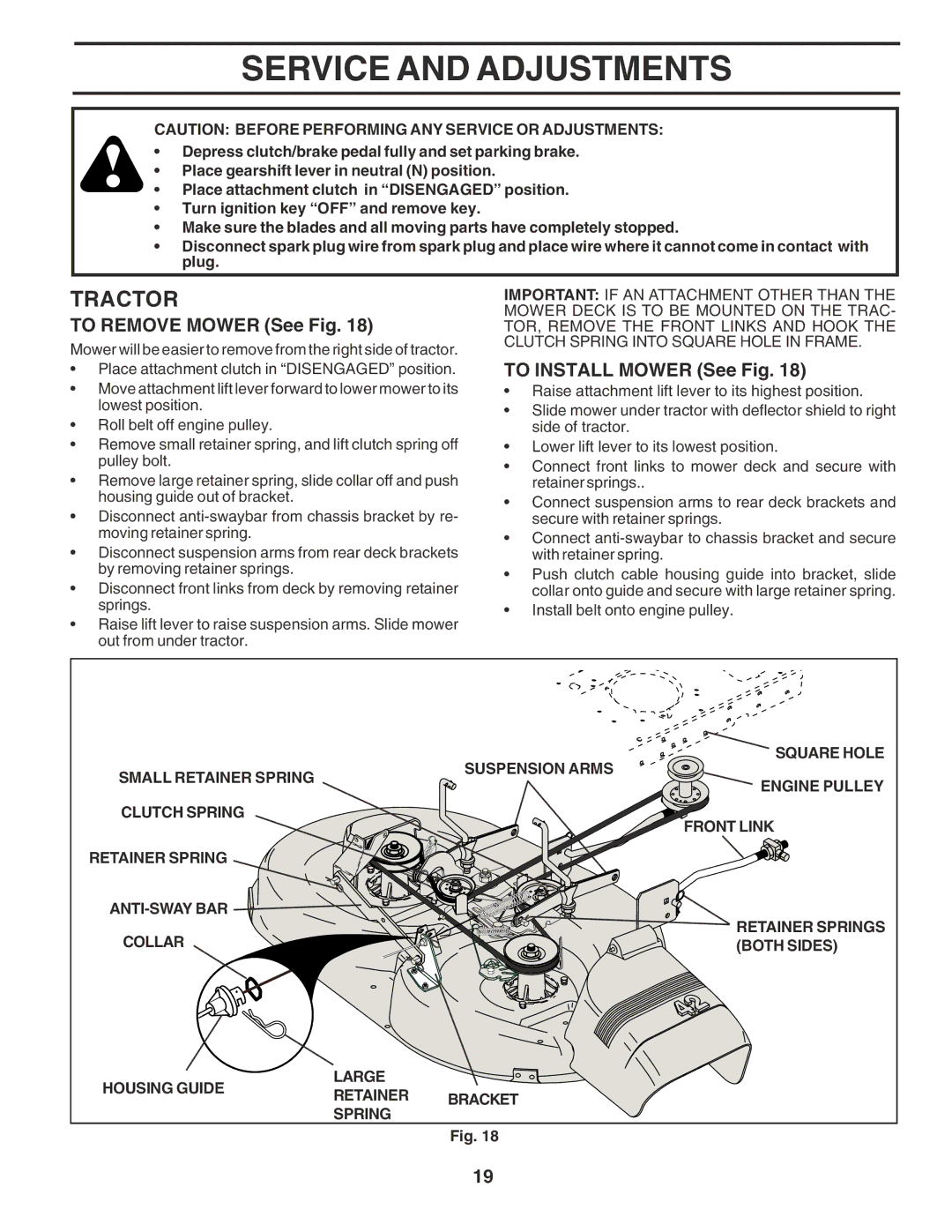 Poulan 181347 owner manual To Remove Mower See Fig, To Install Mower See Fig 