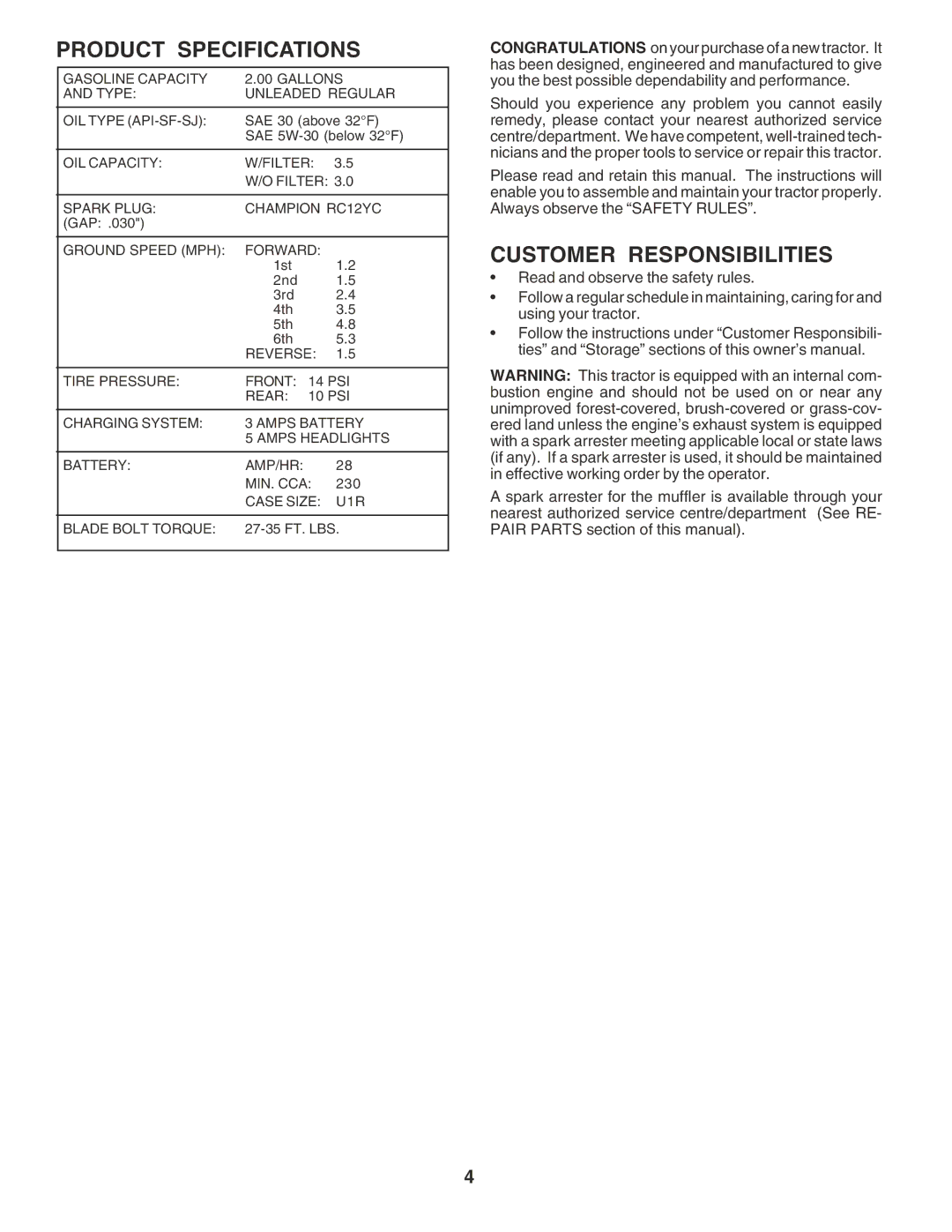 Poulan 181347 owner manual Product Specifications, Customer Responsibilities 