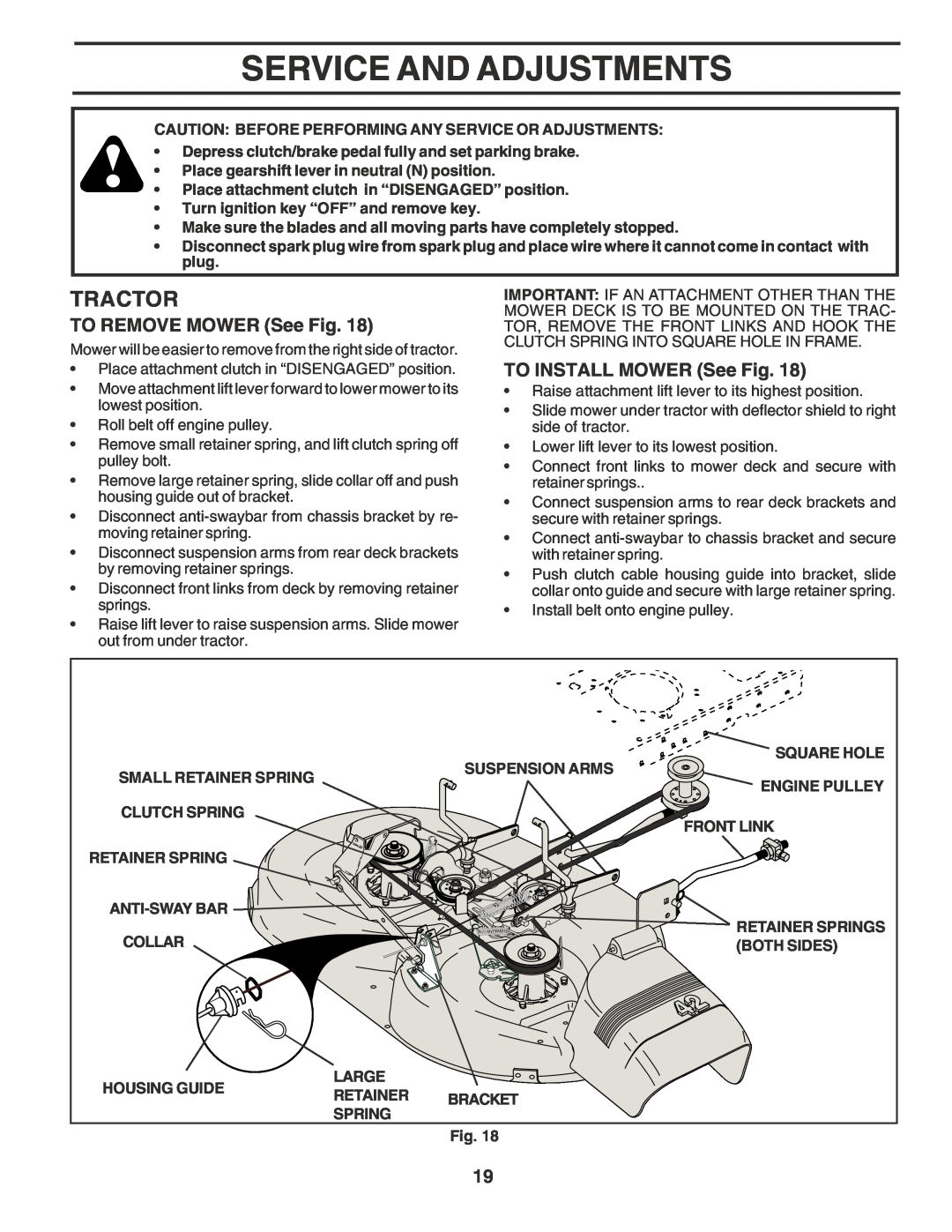 Poulan 181347 owner manual Service And Adjustments, TO REMOVE MOWER See Fig, TO INSTALL MOWER See Fig, Tractor 