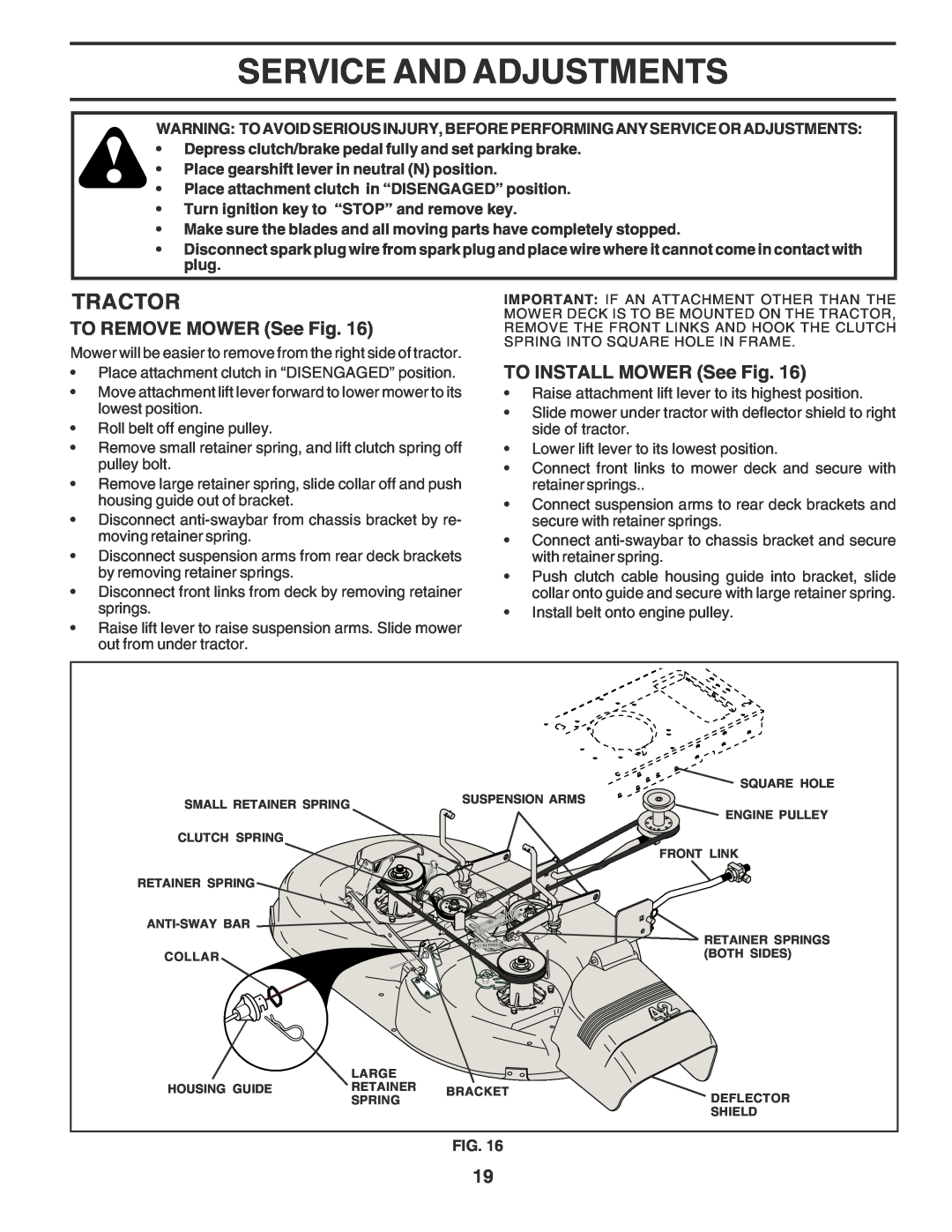 Poulan 181377 owner manual Service And Adjustments, TO REMOVE MOWER See Fig, TO INSTALL MOWER See Fig, Tractor 