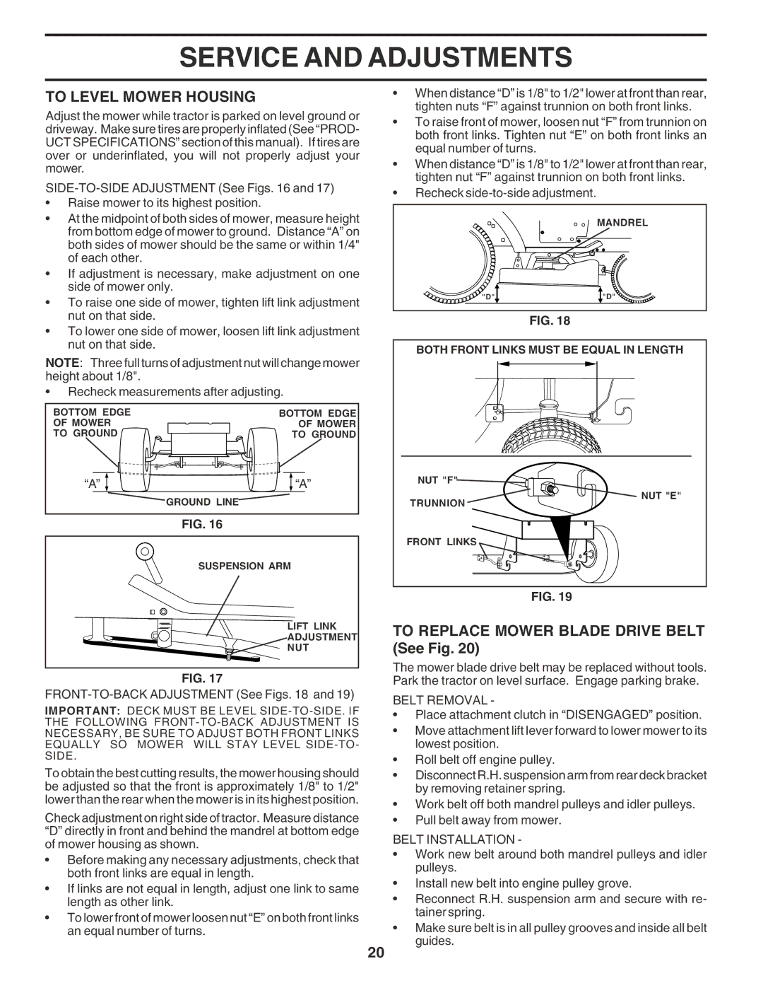 Poulan 181537 manual To Level Mower Housing, To Replace Mower Blade Drive Belt See Fig, Belt Removal, Belt Installation 