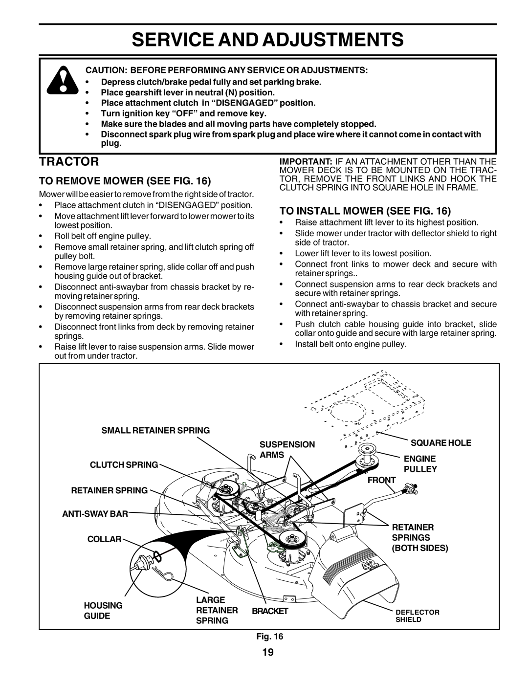 Poulan 182080 manual Service And Adjustments, To Remove Mower See Fig, To Install Mower See Fig, Tractor 