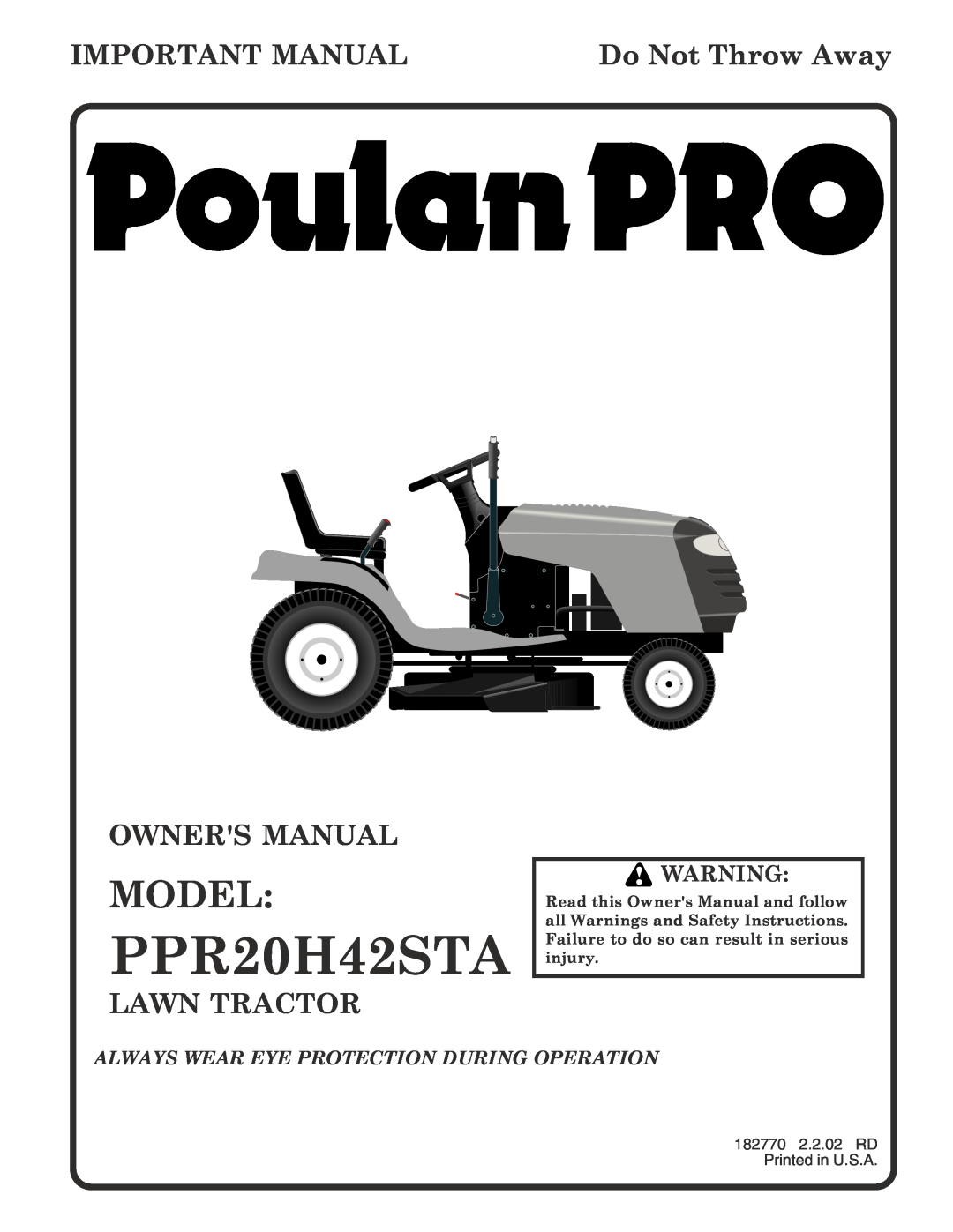 Poulan 182770 owner manual Model, PPR20H42STA, Important Manual, Do Not Throw Away, Lawn Tractor 