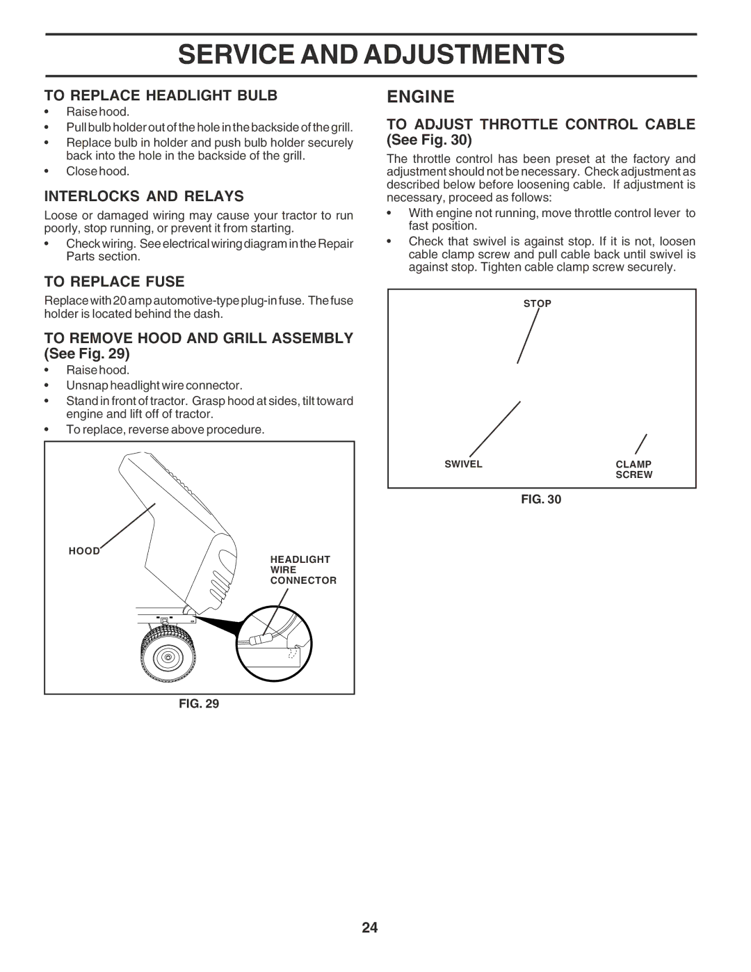 Poulan 183044 To Replace Headlight Bulb, Interlocks and Relays, To Replace Fuse, To Remove Hood and Grill Assembly See Fig 