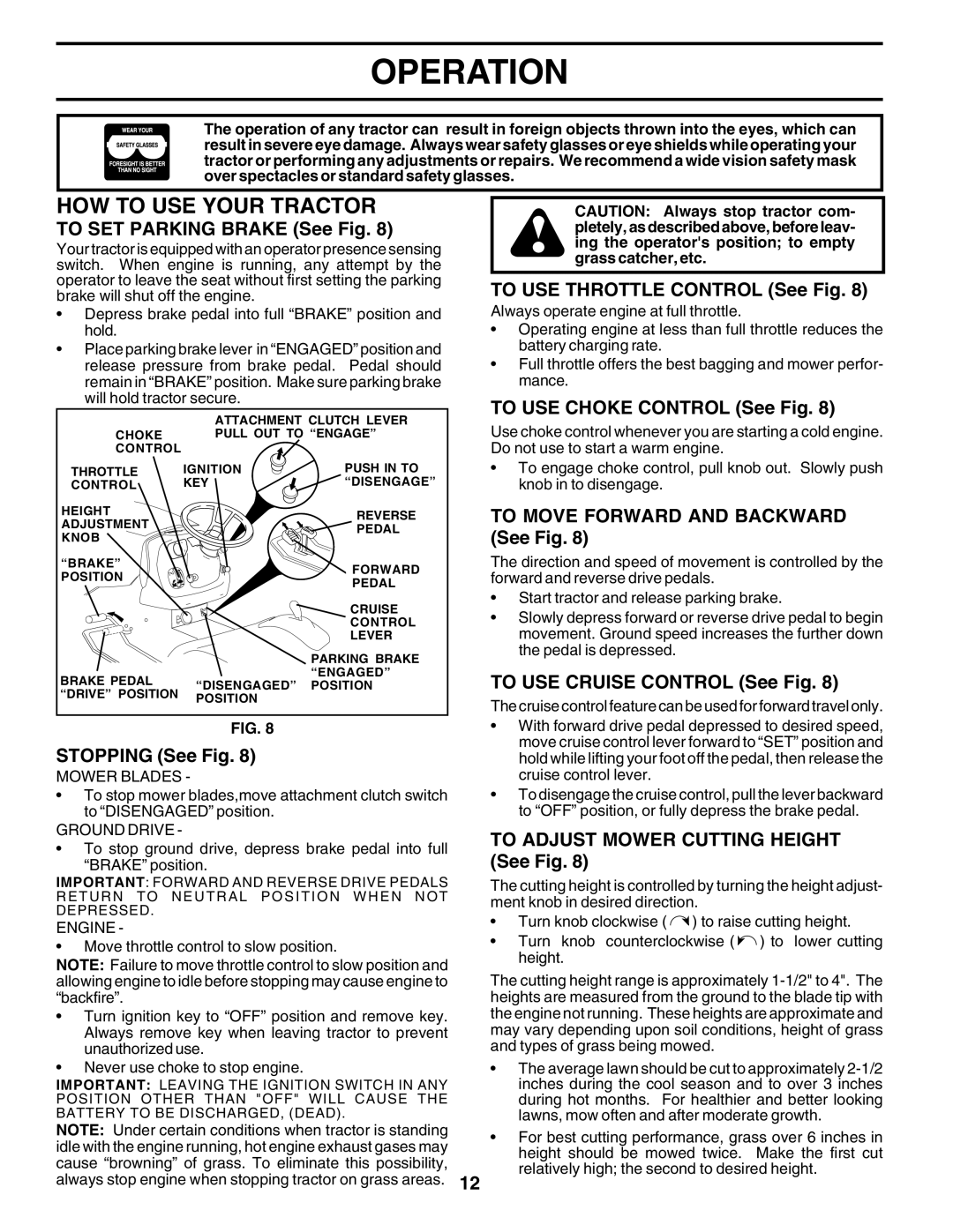 Poulan 183050 owner manual HOW to USE Your Tractor 