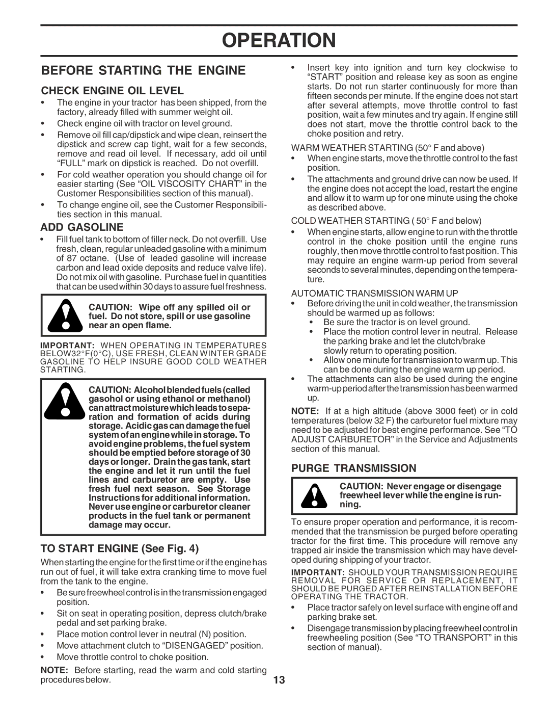 Poulan 183064 manual Before Starting the Engine, Check Engine OIL Level, ADD Gasoline, To Start Engine See Fig 