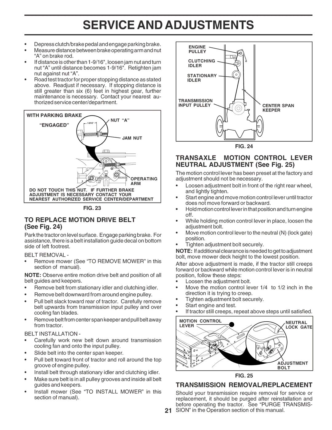 Poulan 183064 manual Transaxle Motion Control Lever Neutral Adjustment See Fig, To Replace Motion Drive Belt See Fig 