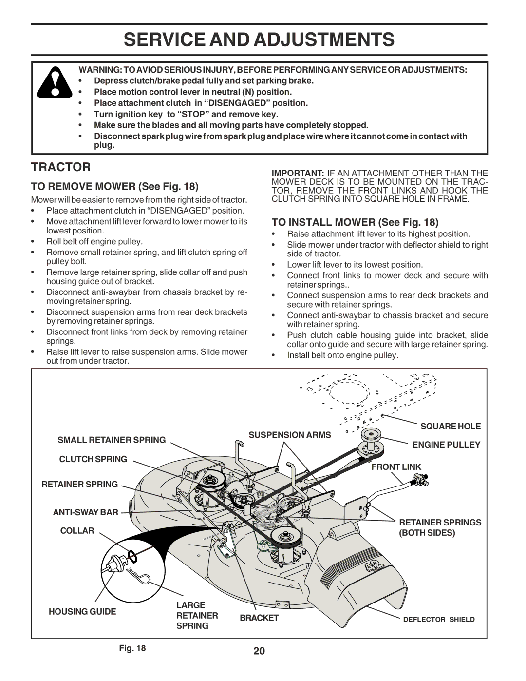 Poulan 183111, PR185G42STF owner manual Service and Adjustments, To Remove Mower See Fig, To Install Mower See Fig 