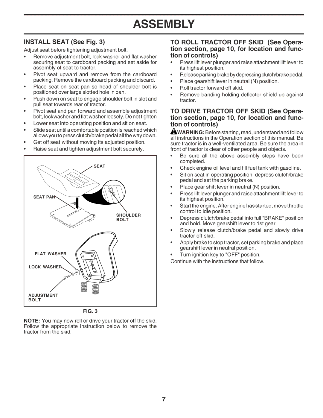 Poulan 183188 manual Install Seat See Fig, Lower seat into operating position and sit on seat 