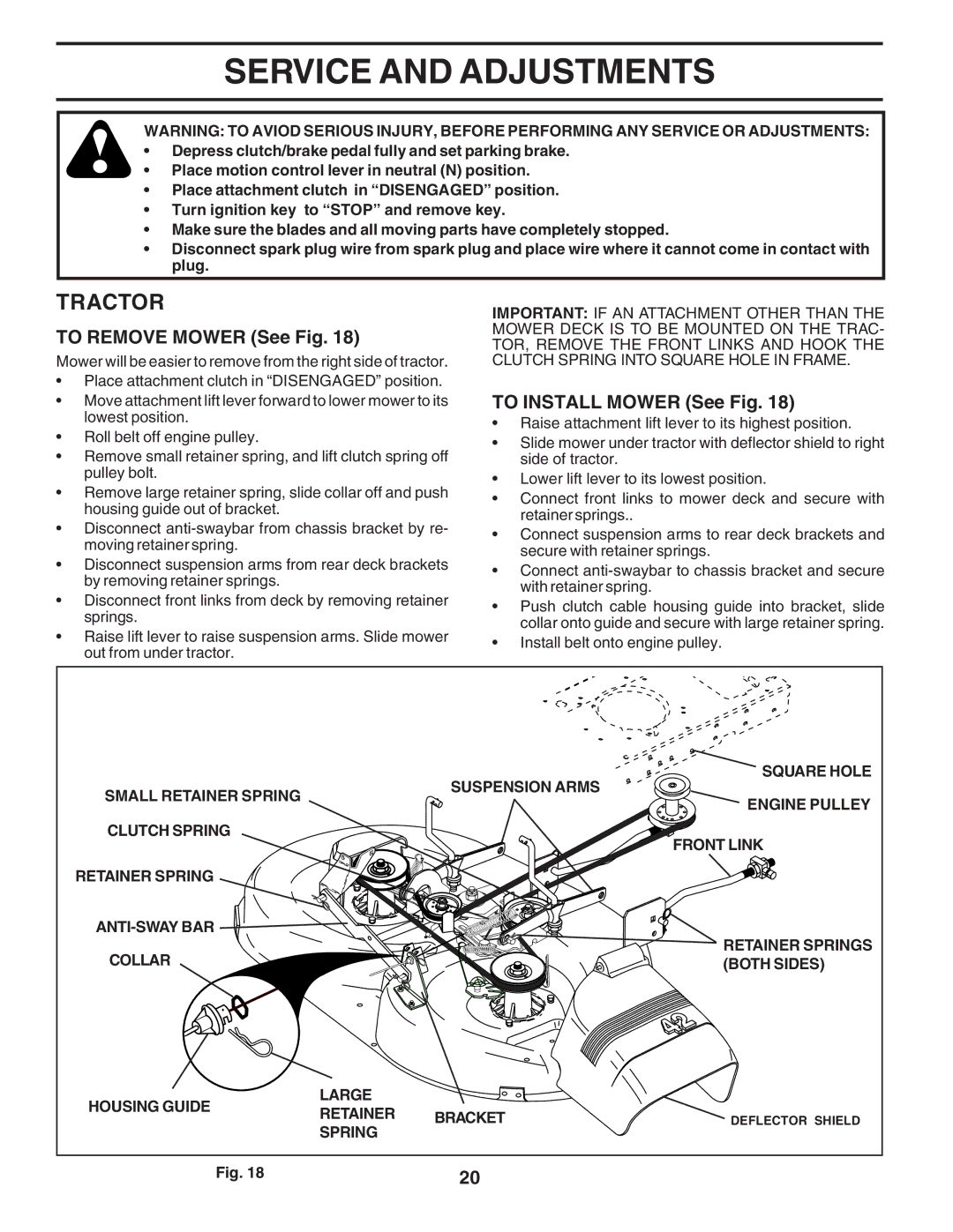 Poulan 183255 owner manual Service and Adjustments, To Remove Mower See Fig, To Install Mower See Fig 