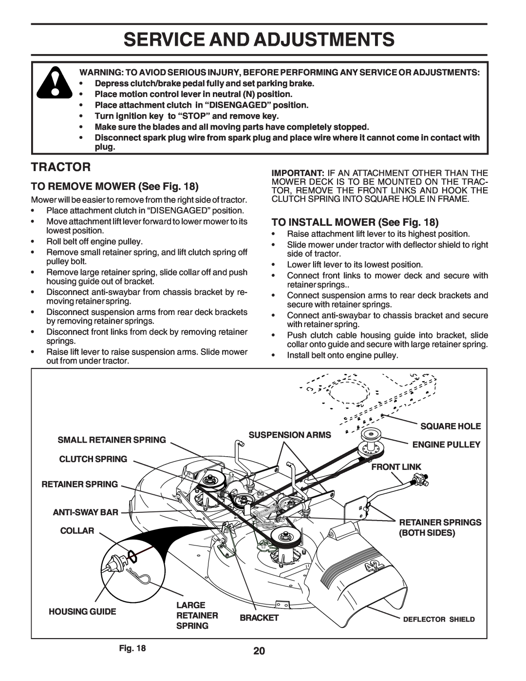 Poulan 183255 owner manual Service And Adjustments, TO REMOVE MOWER See Fig, TO INSTALL MOWER See Fig, Tractor 