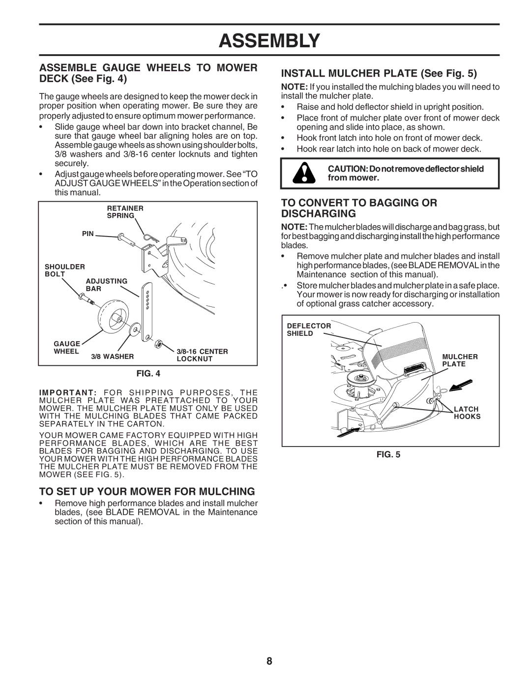 Poulan 183284 owner manual Assemble Gauge Wheels to Mower Deck See Fig, To SET UP Your Mower for Mulching 