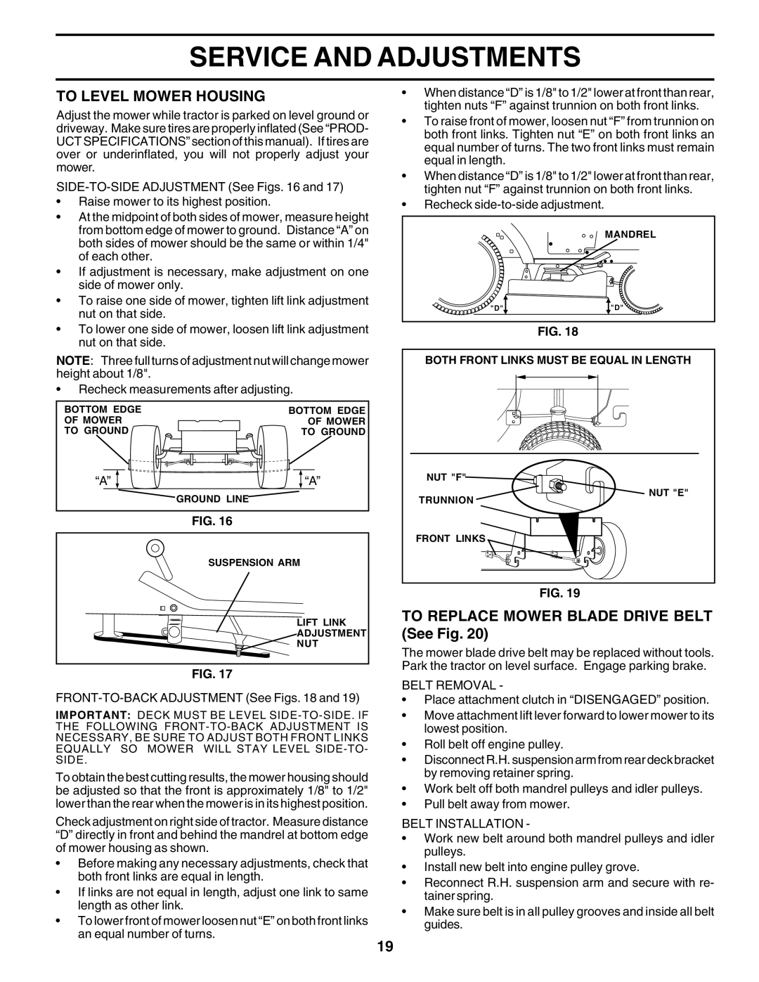 Poulan 183313 manual To Level Mower Housing, TO REPLACE MOWER BLADE DRIVE BELT See Fig, Service And Adjustments 