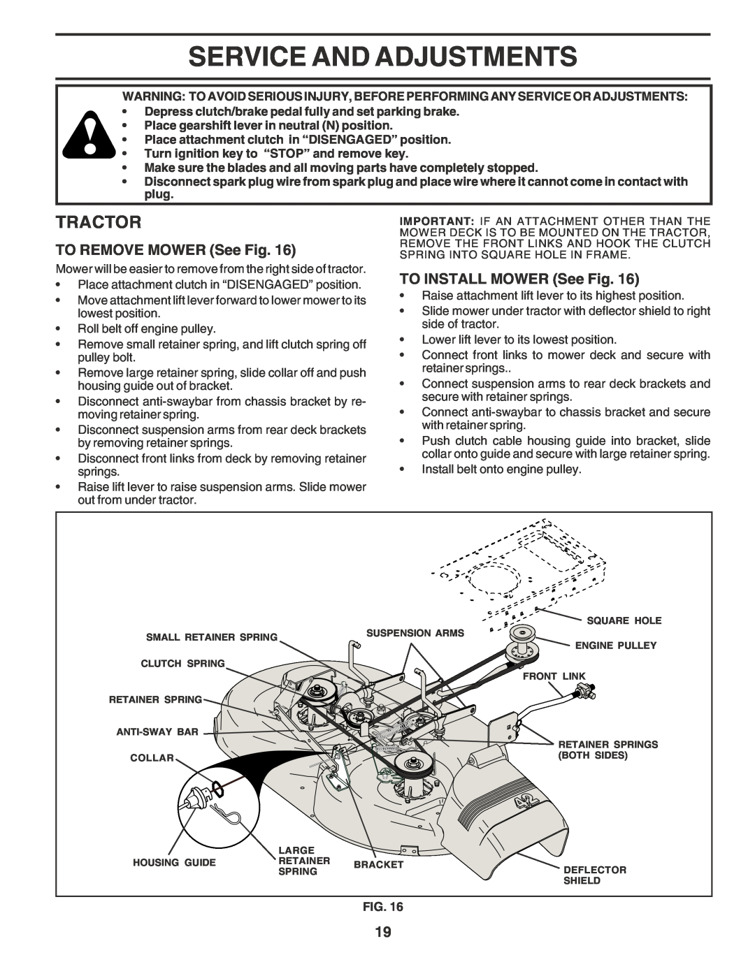 Poulan 183368 owner manual Service And Adjustments, TO REMOVE MOWER See Fig, TO INSTALL MOWER See Fig, Tractor 