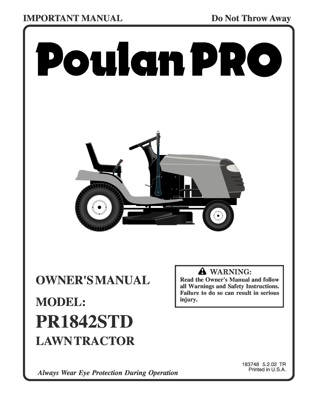 Poulan 183748 owner manual Lawntractor, PR1842STD, Important Manual, Do Not Throw Away, 02478 