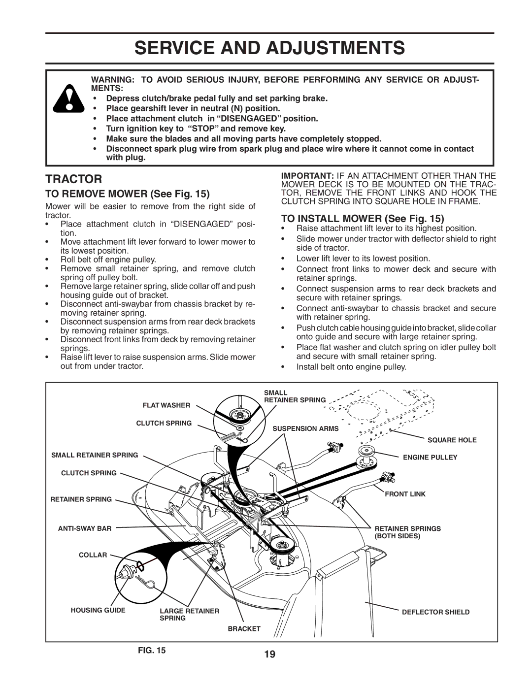 Poulan 183981 manual Service and Adjustments, To Remove Mower See Fig, To Install Mower See Fig 