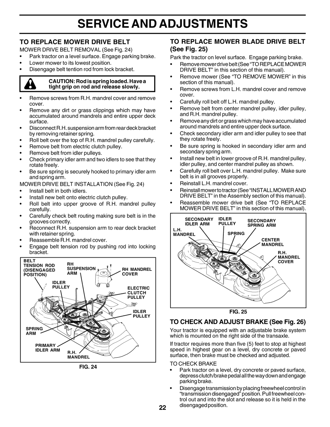 Poulan 184314 To Replace Mower Drive Belt, To Replace Mower Blade Drive Belt See Fig, To Check and Adjust Brake See Fig 