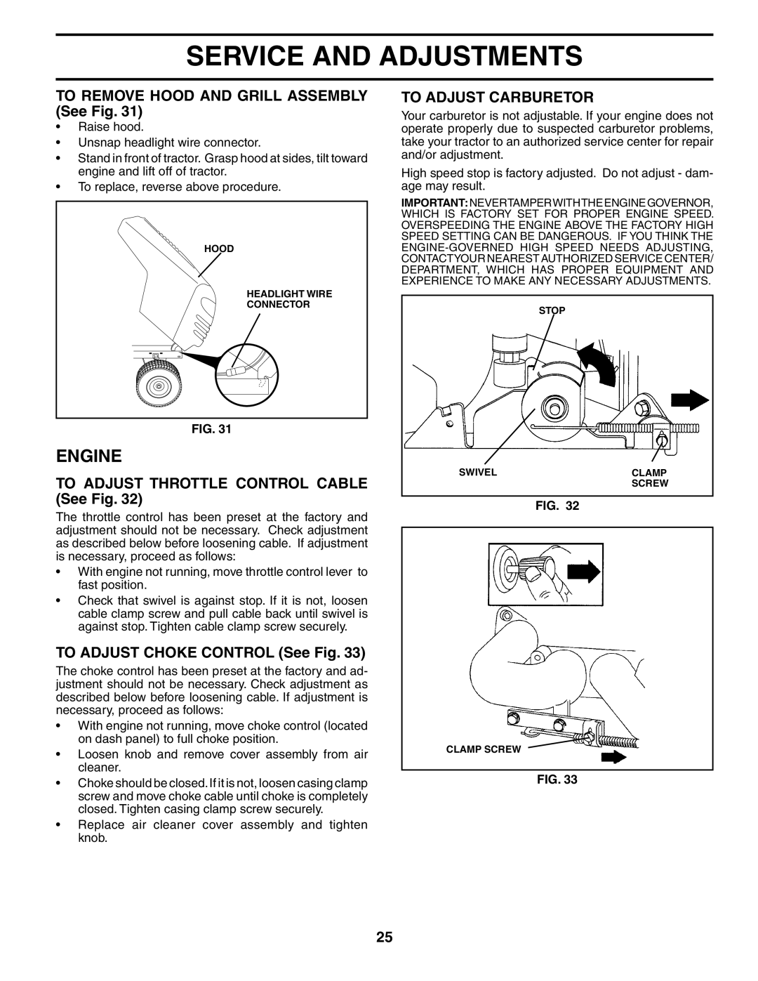 Poulan 184617 To Remove Hood and Grill Assembly See Fig, To Adjust Throttle Control Cable See Fig, To Adjust Carburetor 