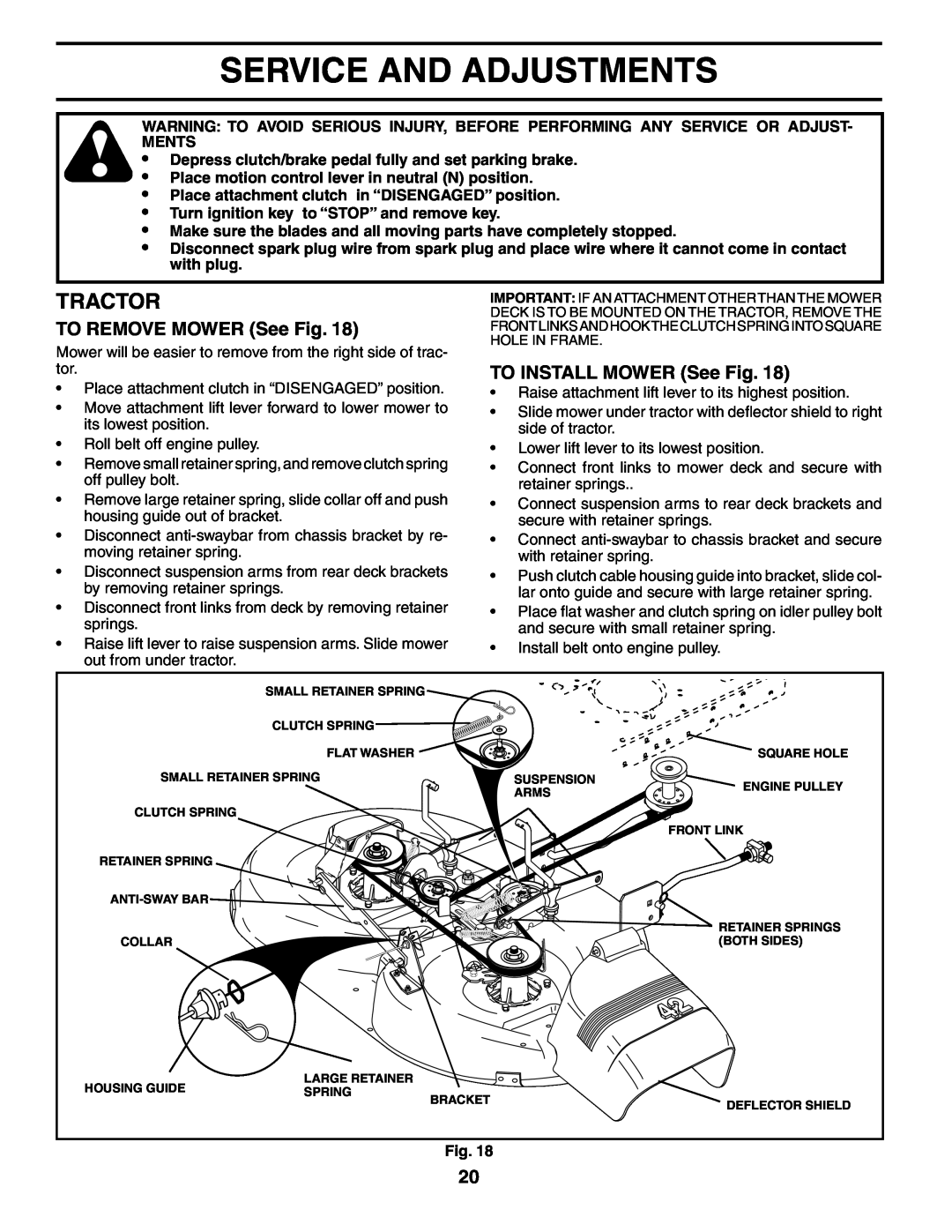 Poulan 184617 owner manual Service And Adjustments, TO REMOVE MOWER See Fig, TO INSTALL MOWER See Fig, Tractor 