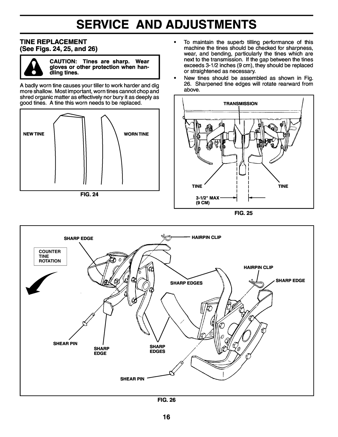 Poulan 184865 owner manual TINE REPLACEMENT See Figs. 24, 25, and, Service And Adjustments 