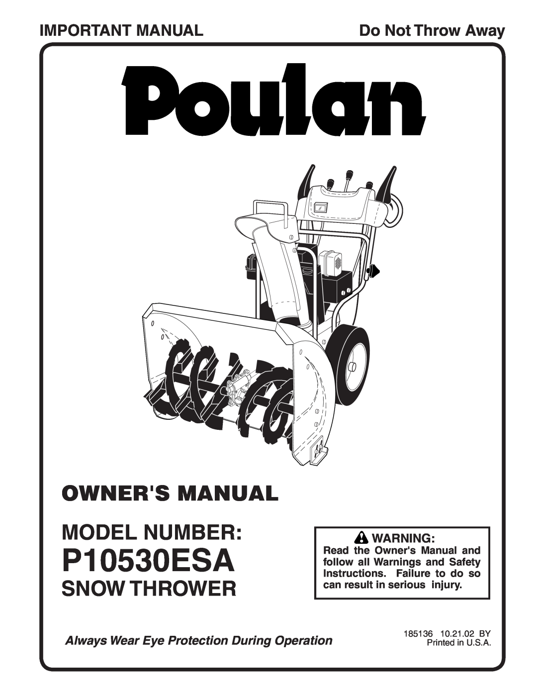 Poulan 185136 owner manual Snow Thrower, Important Manual, P10530ESA, Do Not Throw Away 