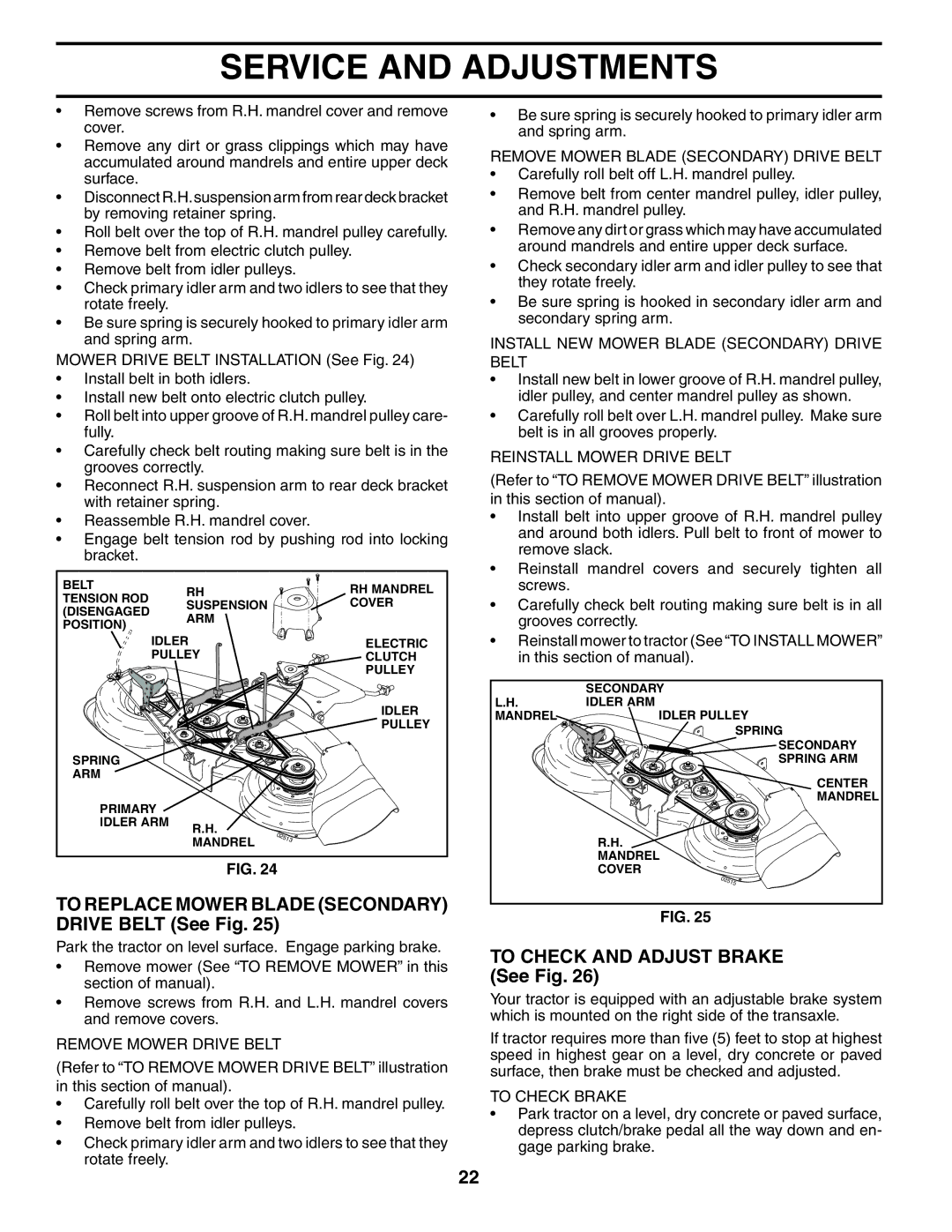 Poulan 187009 owner manual To Replace Mower Blade Secondary Drive Belt See Fig, To Check and Adjust Brake See Fig 