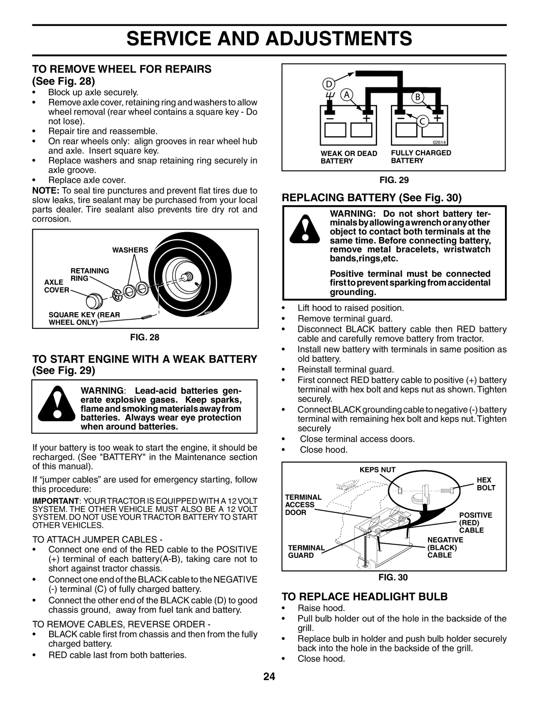 Poulan 187009 To Remove Wheel for Repairs See Fig, Replacing Battery See Fig, To Start Engine with a Weak Battery See Fig 