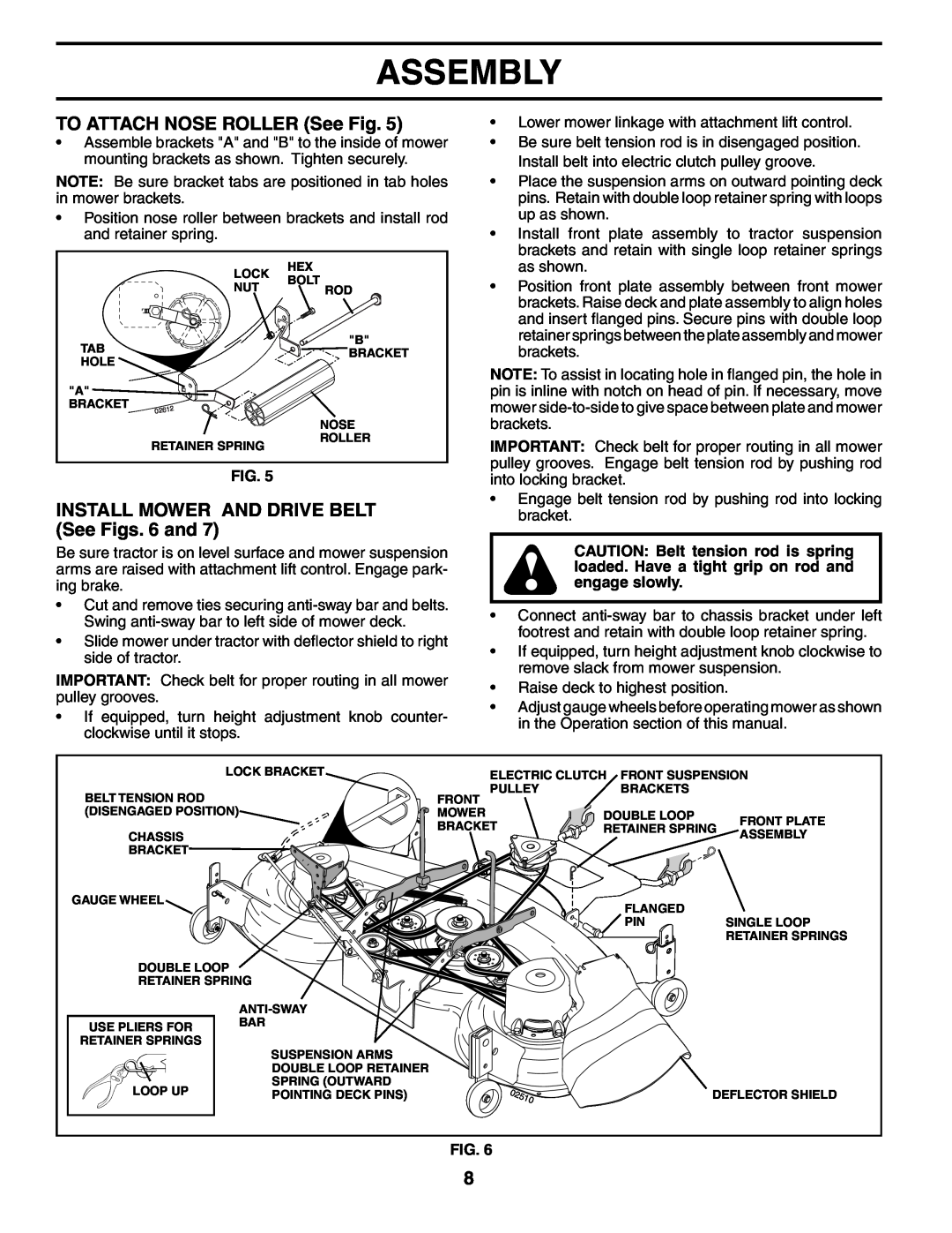 Poulan 187009 owner manual TO ATTACH NOSE ROLLER See Fig, INSTALL MOWER AND DRIVE BELT See Figs. 6 and, Assembly 