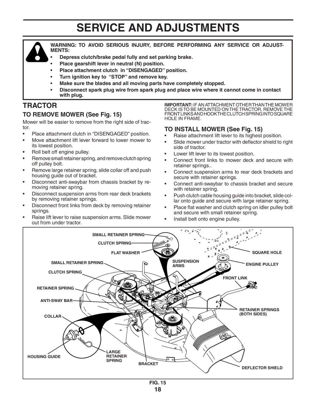 Poulan 187189 manual Service and Adjustments, To Remove Mower See Fig, To Install Mower See Fig 