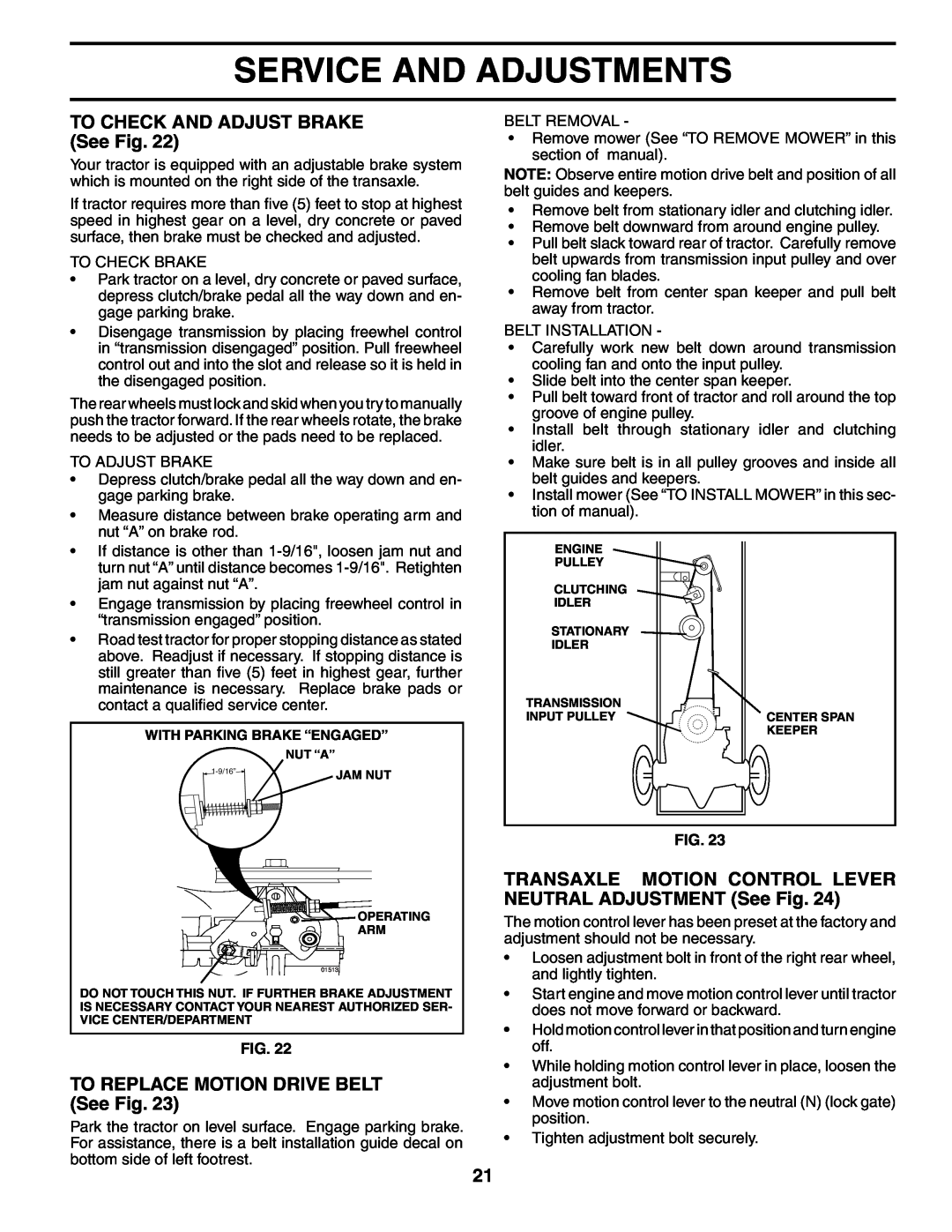 Poulan 187301 manual TO CHECK AND ADJUST BRAKE See Fig, TO REPLACE MOTION DRIVE BELT See Fig, Service And Adjustments 