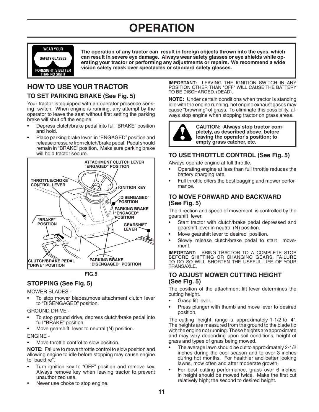 Poulan 187581 manual HOW to USE Your Tractor 