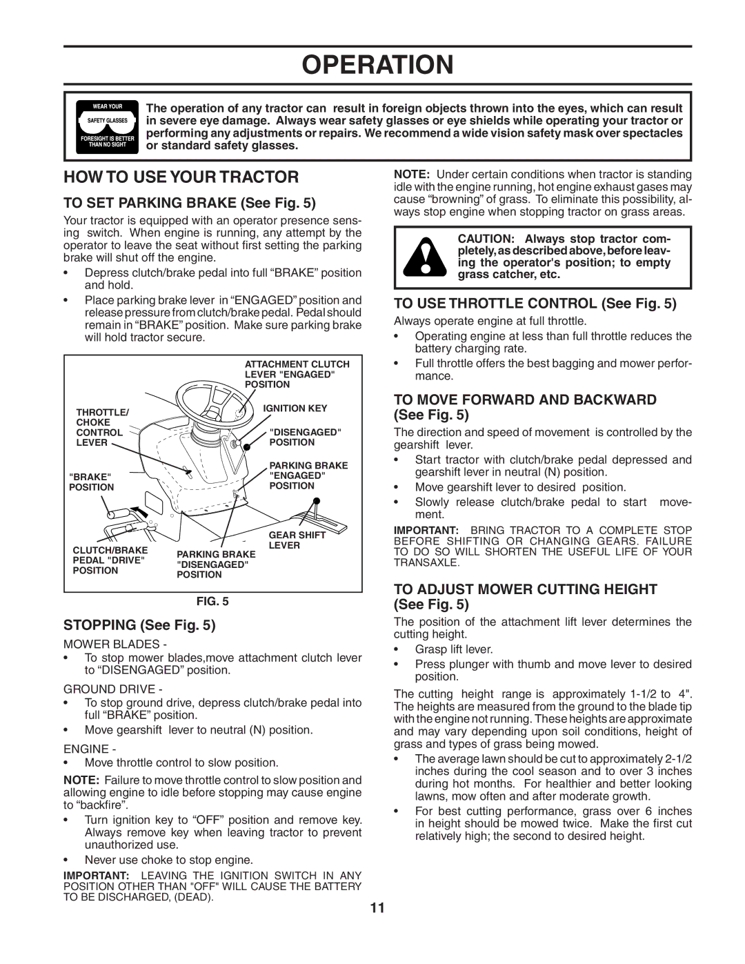 Poulan 187594 manual HOW to USE Your Tractor 