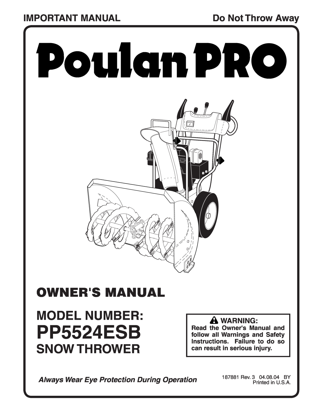 Poulan 187881 owner manual Snow Thrower, Important Manual, PP5524ESB, Do Not Throw Away 