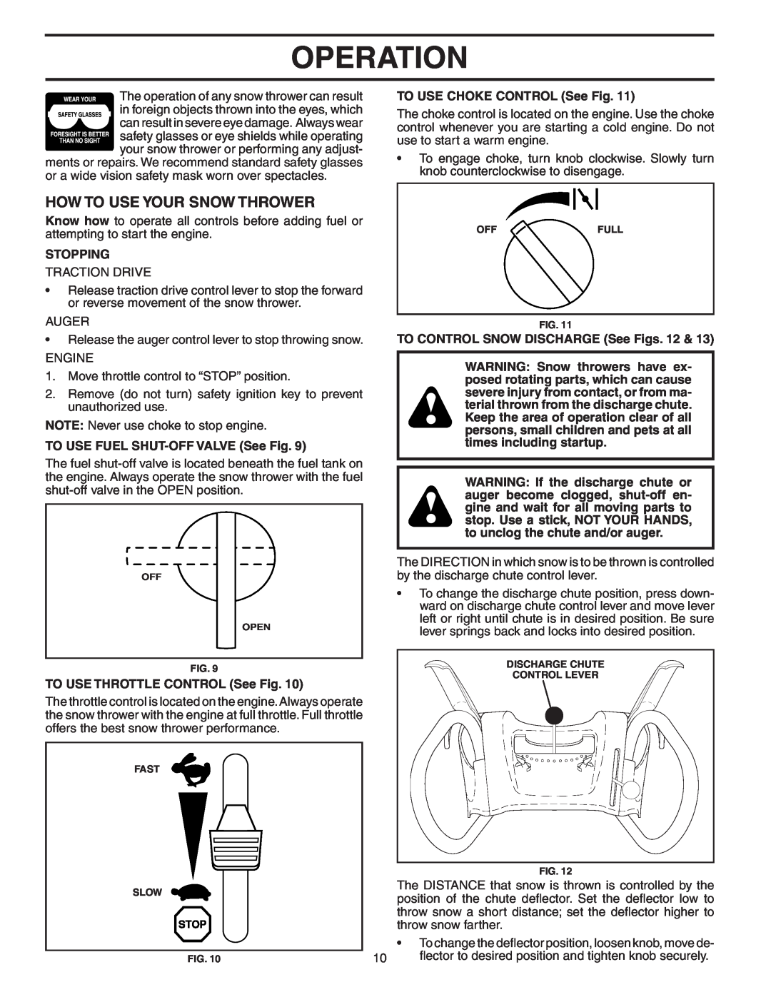 Poulan 187881 owner manual How To Use Your Snow Thrower, Operation, TO USE CHOKE CONTROL See Fig, Stopping 