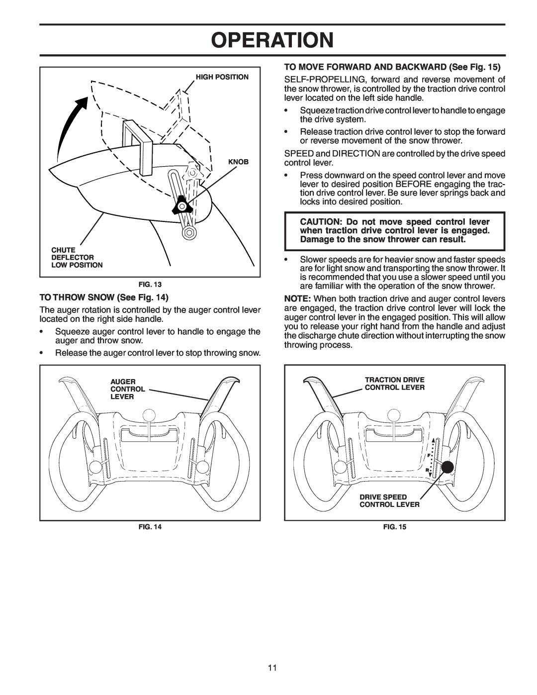 Poulan 187881 owner manual Operation, TO THROW SNOW See Fig, TO MOVE FORWARD AND BACKWARD See Fig, Auger Control Lever 